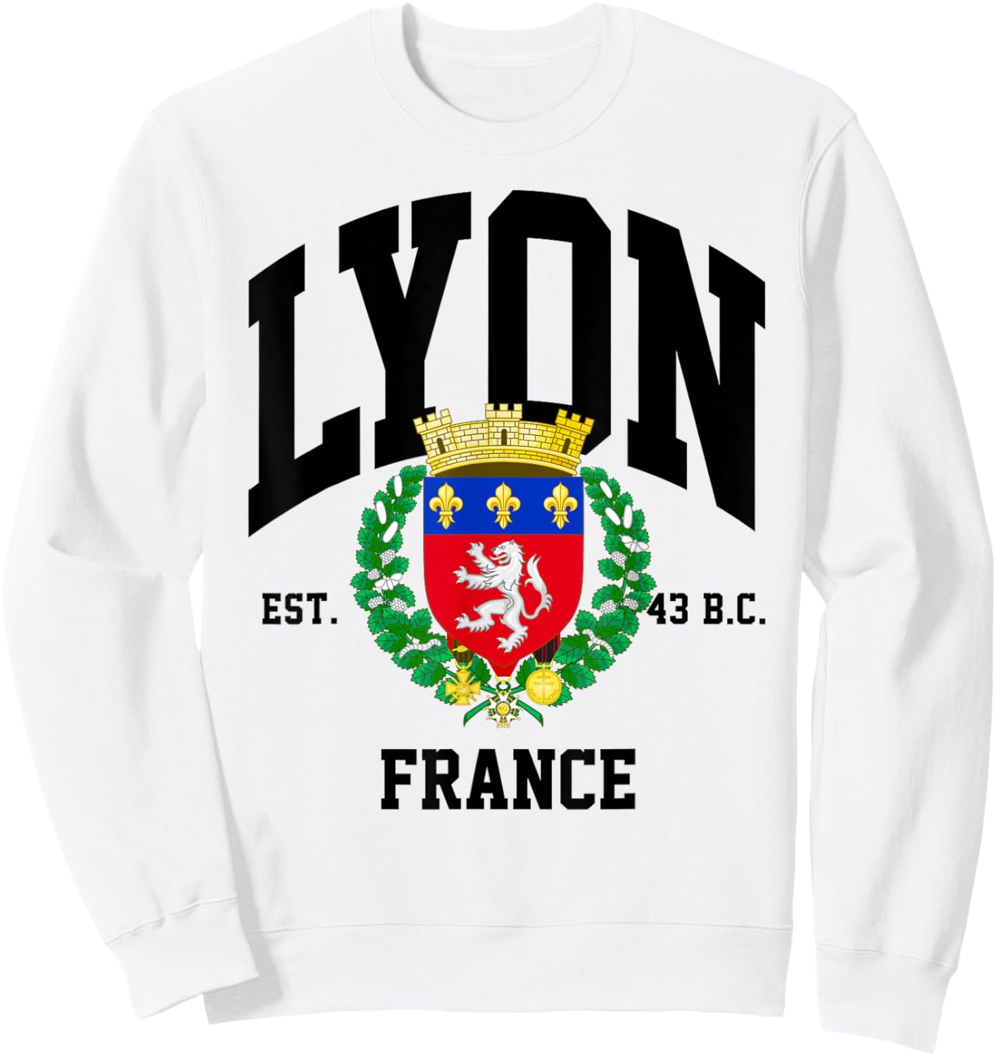 Lyon France Lyon family trip vacation France city Lyon home Sweatshirt - Sweatshirt | White