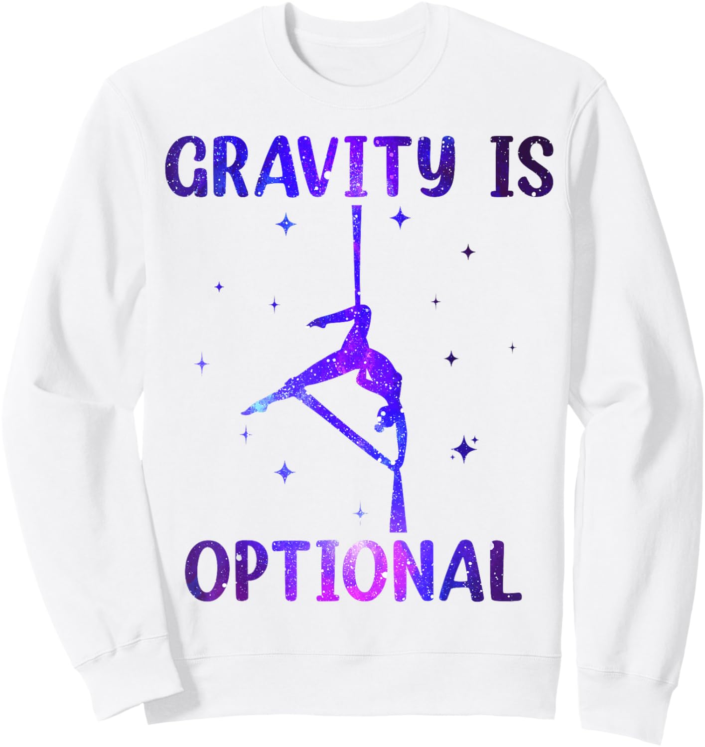 Gravity is Optional Aerial Silks Hammock, Aerialist Circus Sweatshirt - Sweatshirt | White