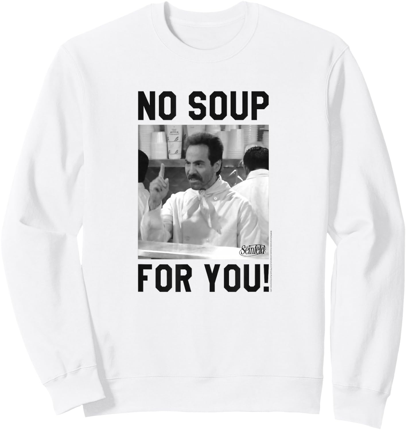 Seinfeld Yev Kassem No Soup for You Sweatshirt - Sweatshirt | White