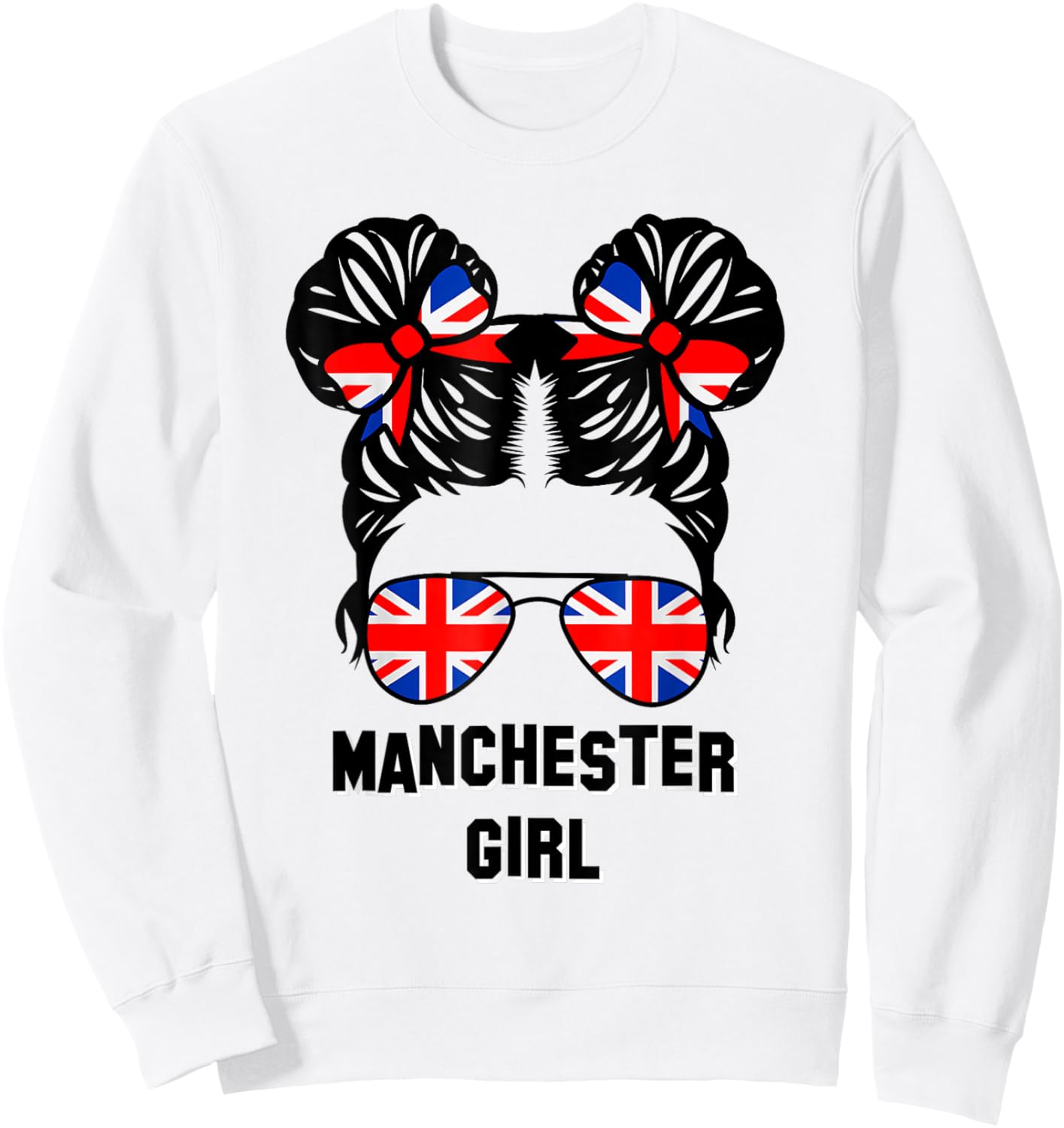 Manchester Girl Messy Bun, UK British United Kingdom Flag Sweatshirt - Sweatshirt | White
