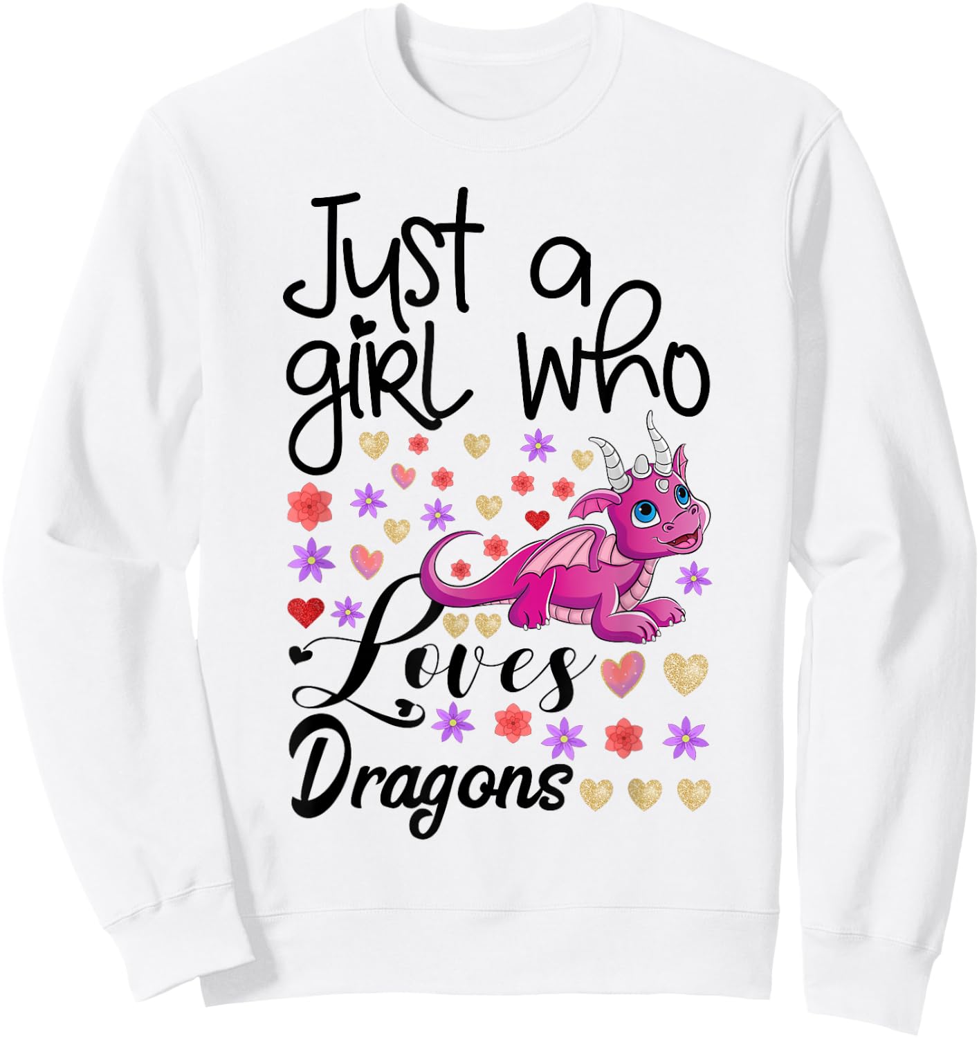 Just a Girl who Loves Dragons Fire Breathing Beast Wings Sweatshirt - Sweatshirt | White