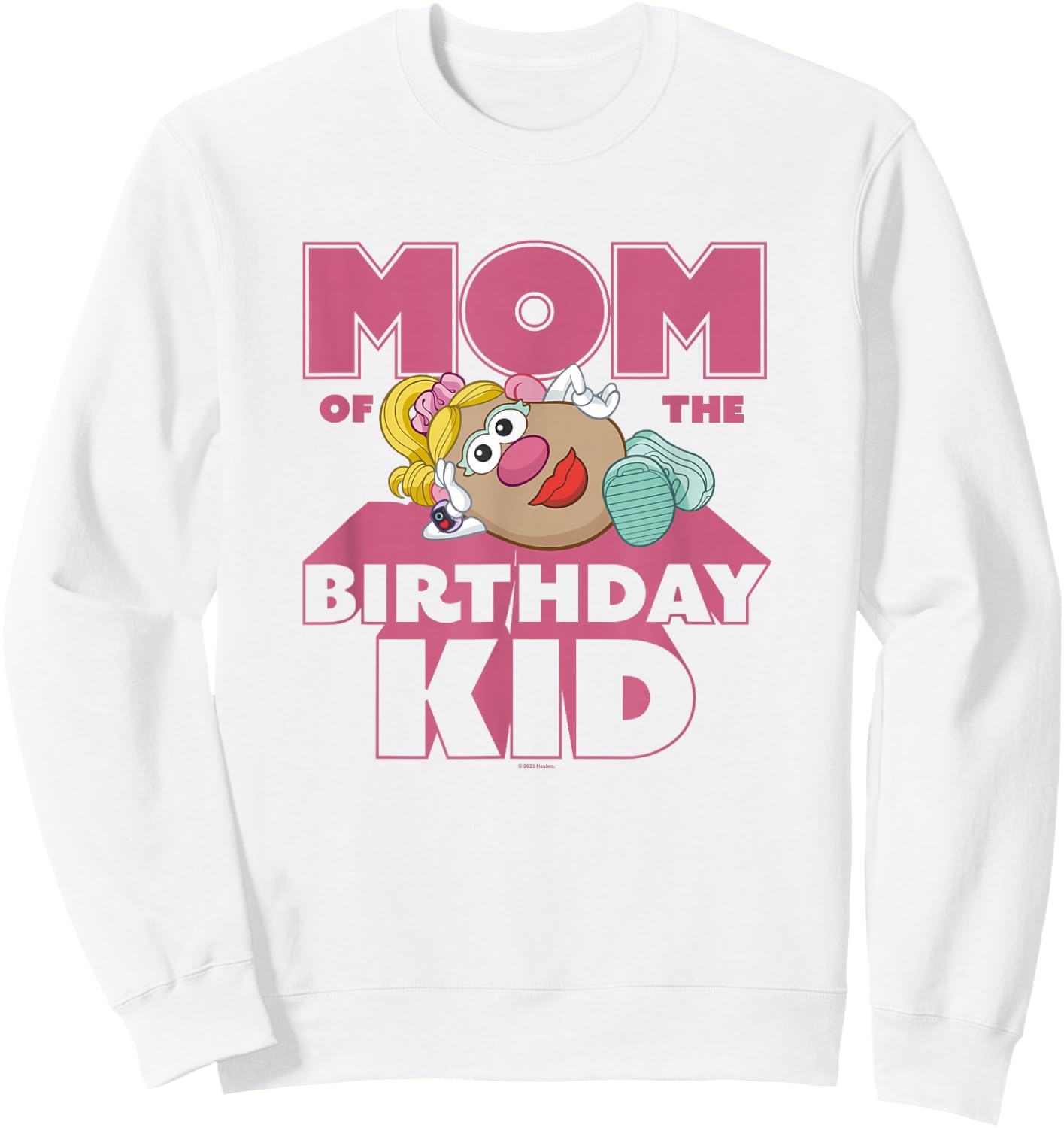 Mr. Potato Head Mom Of The Birthday Kid Sassy Portrait Sweatshirt - Sweatshirt | White