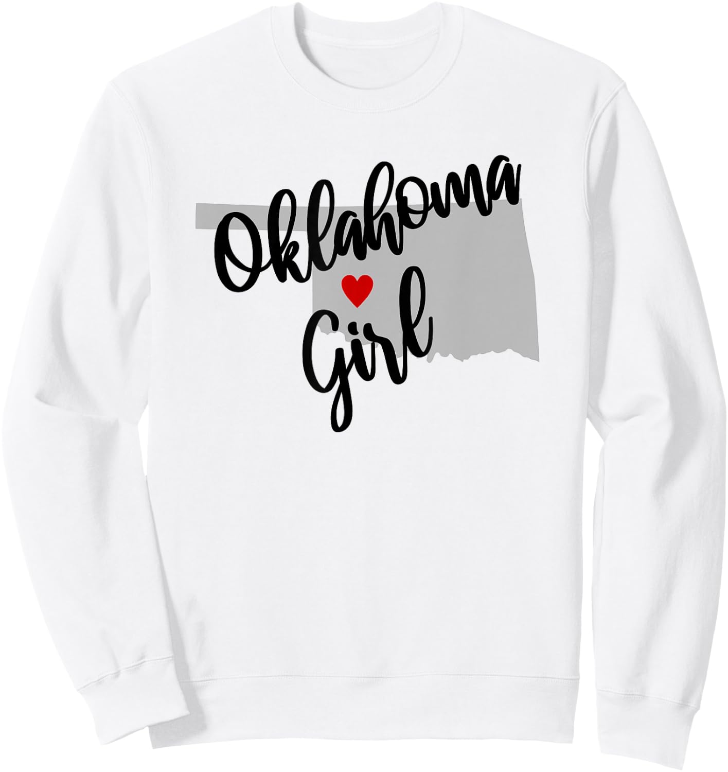 Oklahoma Girl Home State Cute Heart Sweatshirt - Sweatshirt | White