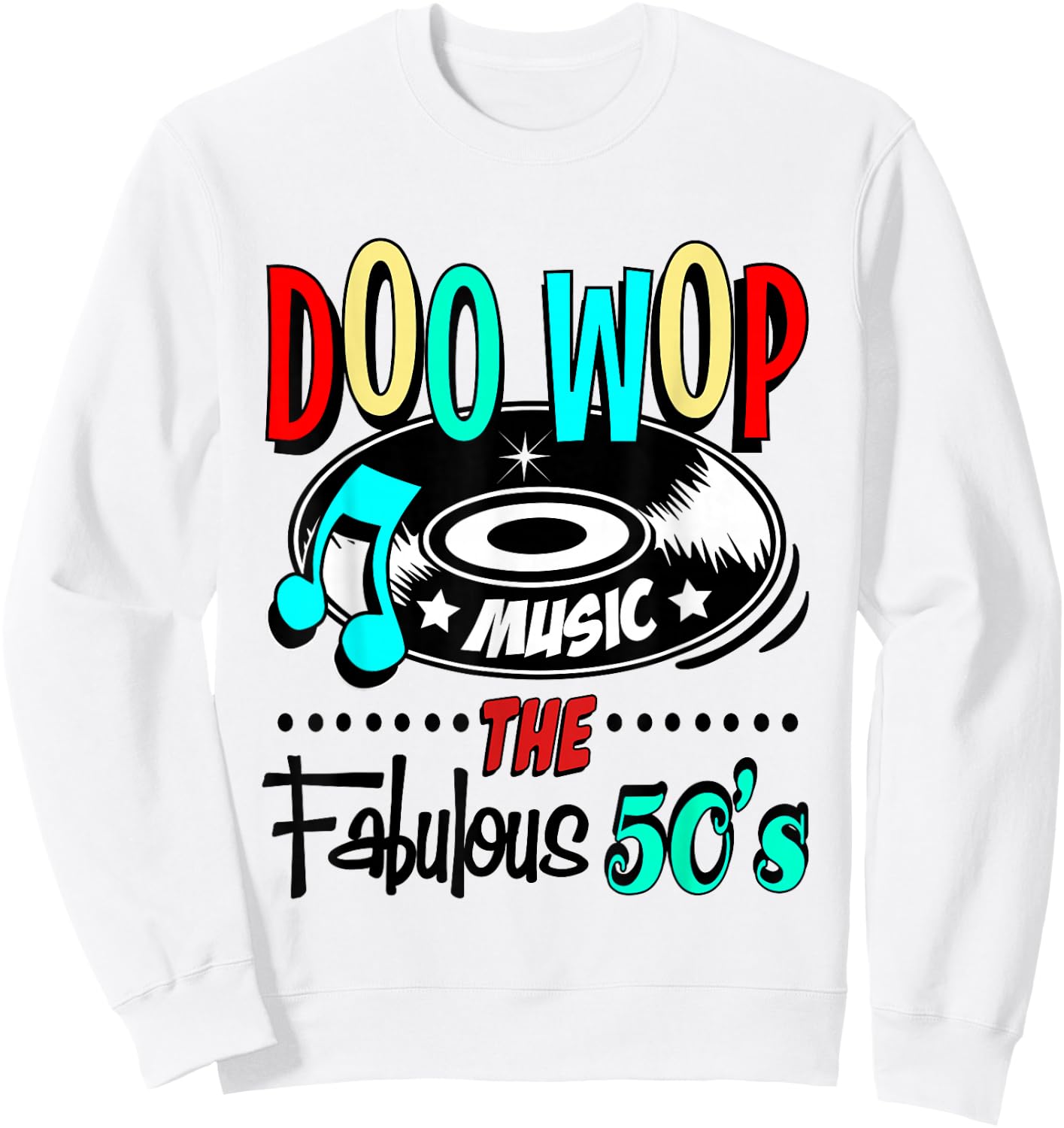 1950s Doo Wop Retro 50s Sock Hop Rock N Roll Rockabilly Sweatshirt - Sweatshirt | White