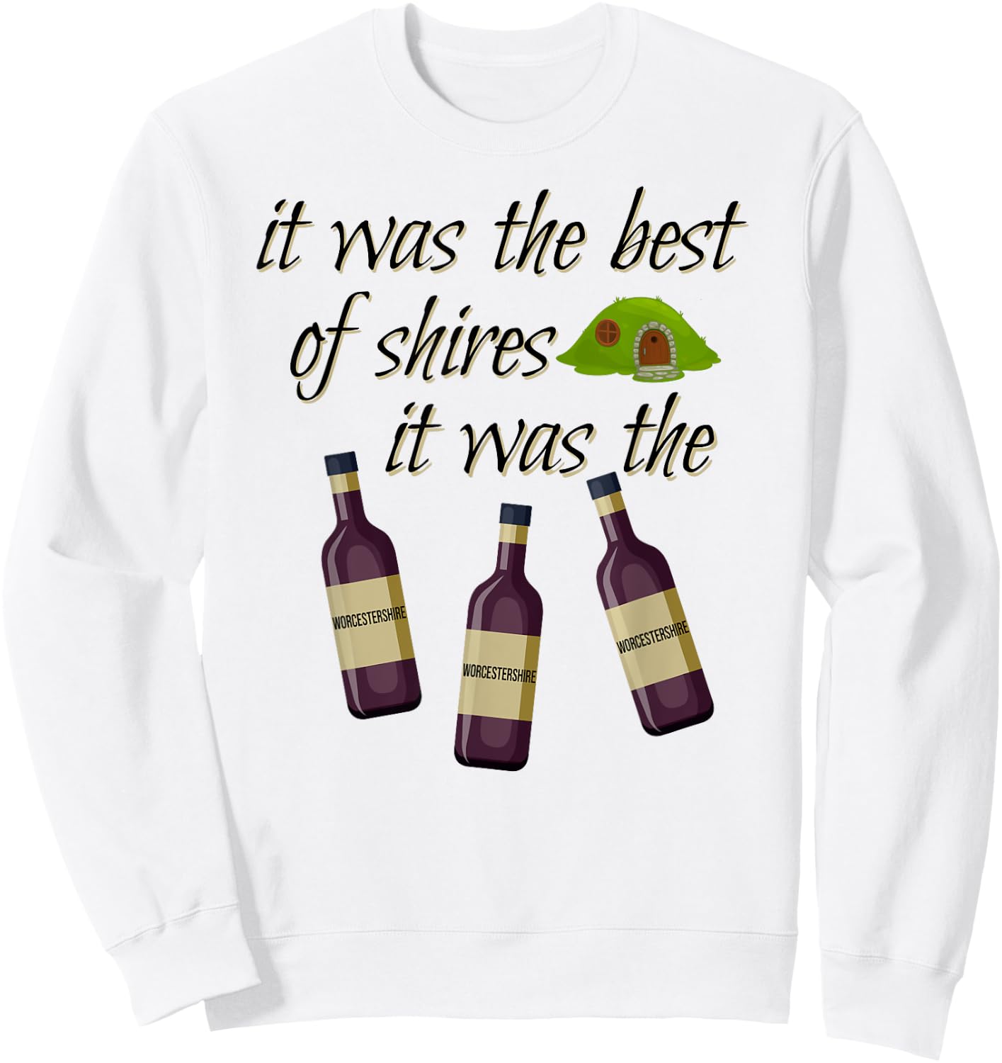It was the Best of Shires It was the Worcestershires Sweatshirt - Sweatshirt | White