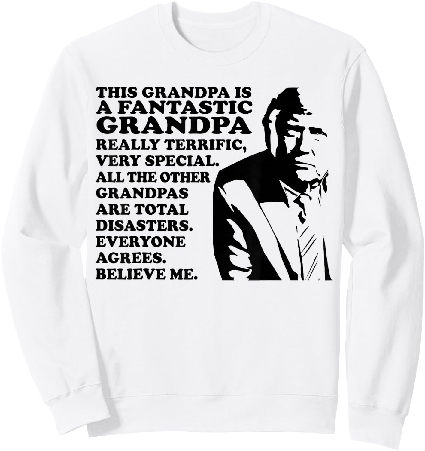 Funny Pro Trump This Is A Fantastic Grandpa Trump Supporter Sweatshirt - Sweatshirt | White