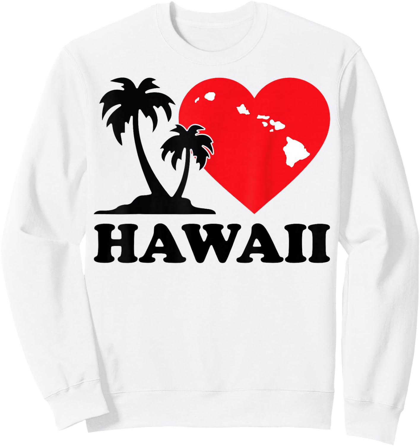 I love Hawaii Hawaiian heart palm Women Men Kids Sweatshirt - Sweatshirt | White