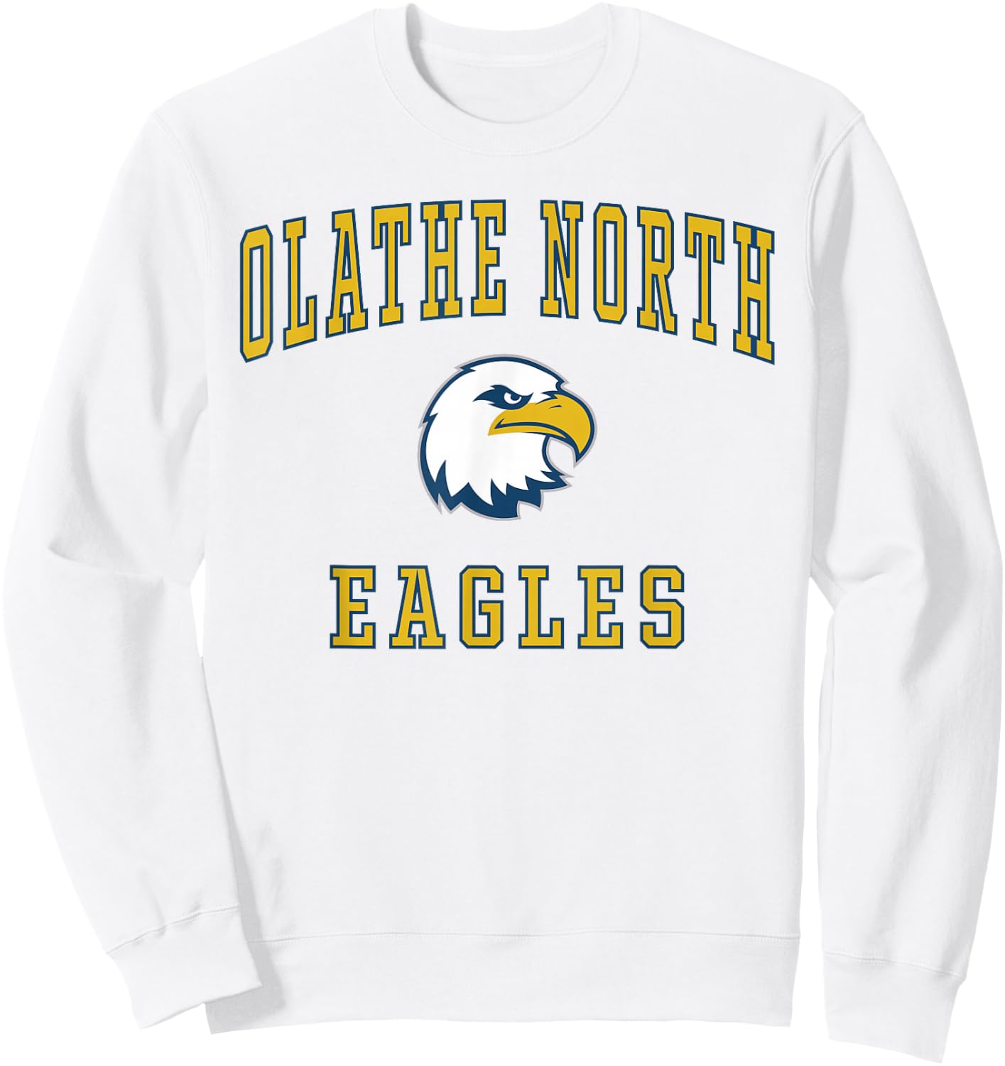 Olathe North High School Eagles Sweatshirt - Sweatshirt | White