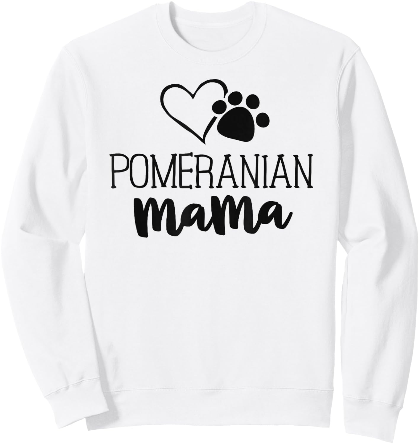 Pomeranian Mama Shirt Dog Owner Gifts Mother Sweatshirt - Sweatshirt | White