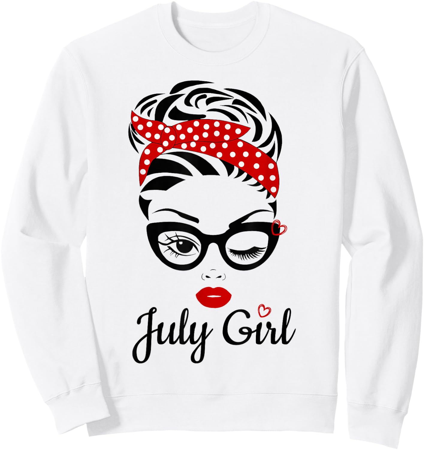 Women July Girl Birthday Girl Born July Birthday Sweatshirt - Sweatshirt | White