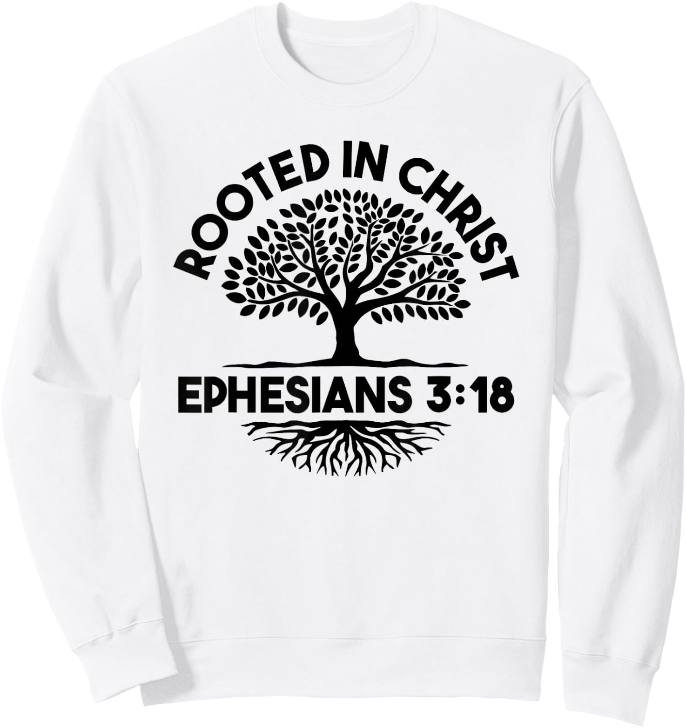 Christian Christianity Jesus Bible - Rooted In Christ Sweatshirt - Sweatshirt | White