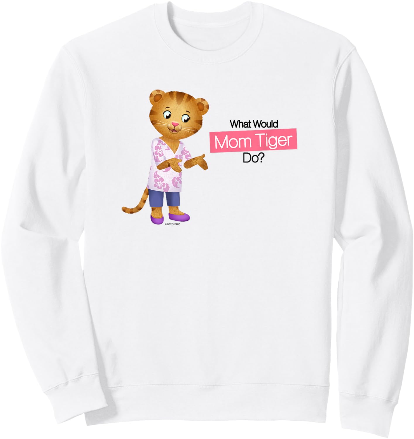 Daniel Tiger's Neighborhood:What Would Mom Tiger Do? (Light) Sweatshirt - Sweatshirt | White