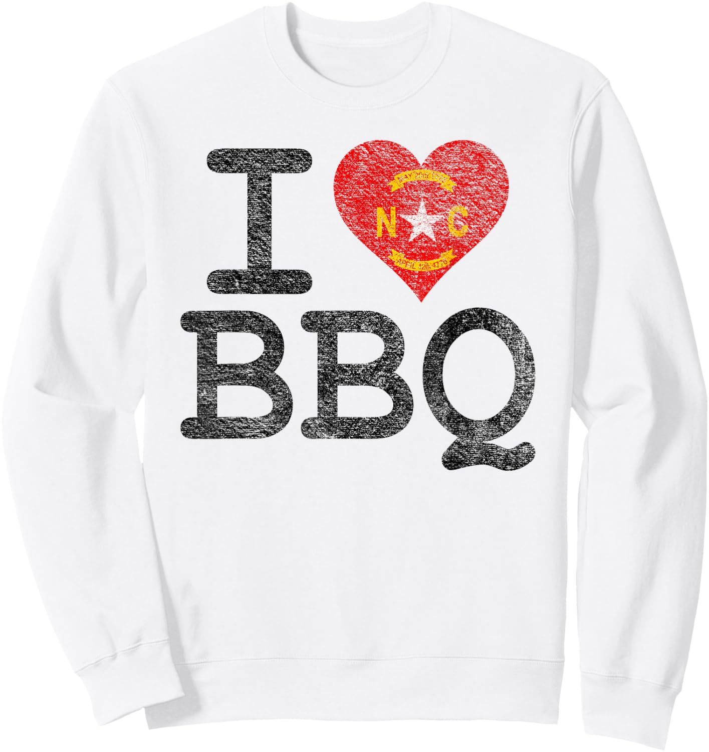 I Love North Carolina Bbq I Heart Nc Barbecue Sauce Smoker Sweatshirt - Sweatshirt | White