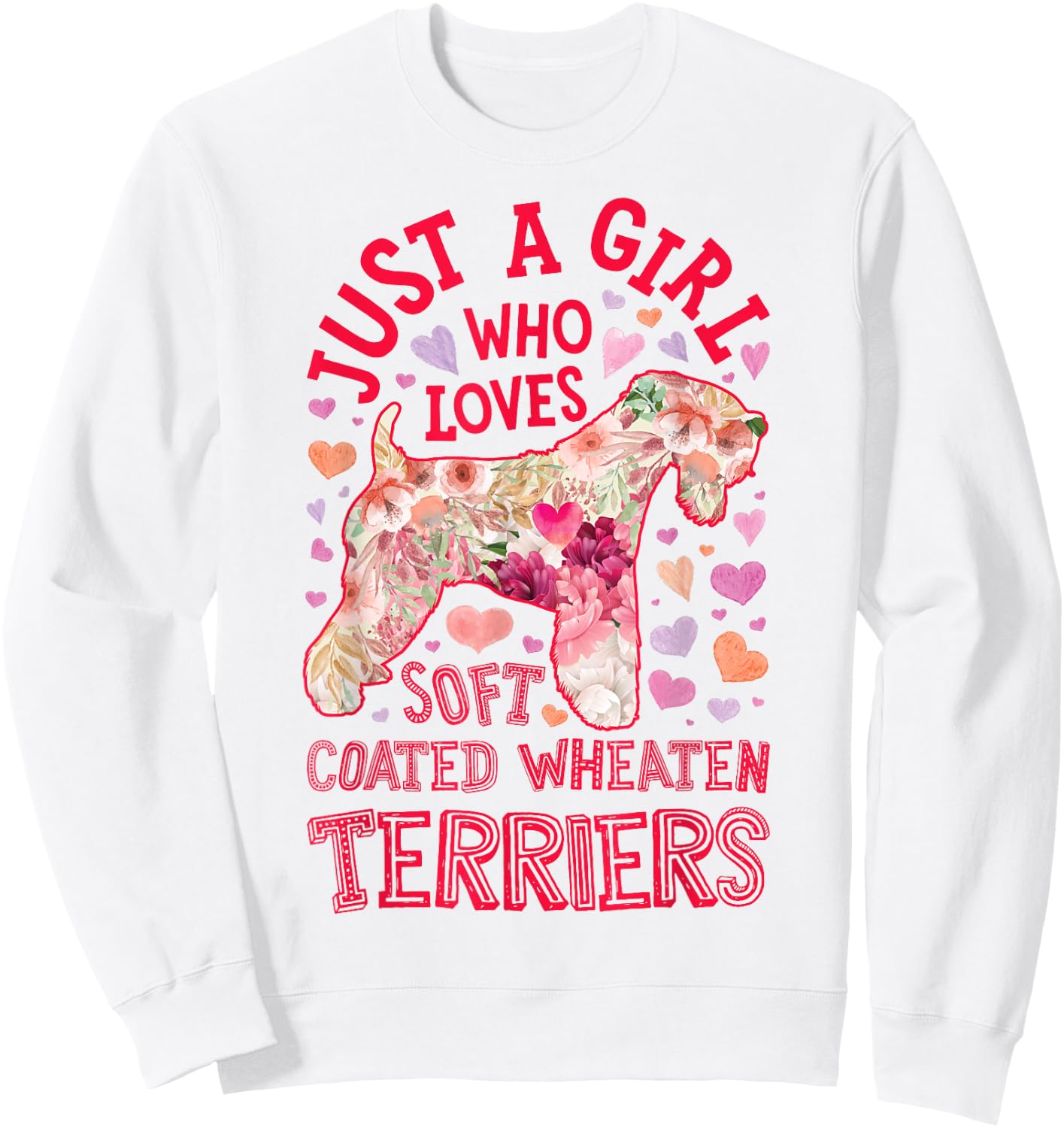 Soft Coated Wheaten Terrier Just A Girl Who Loves Dog Flower Sweatshirt - Sweatshirt | White