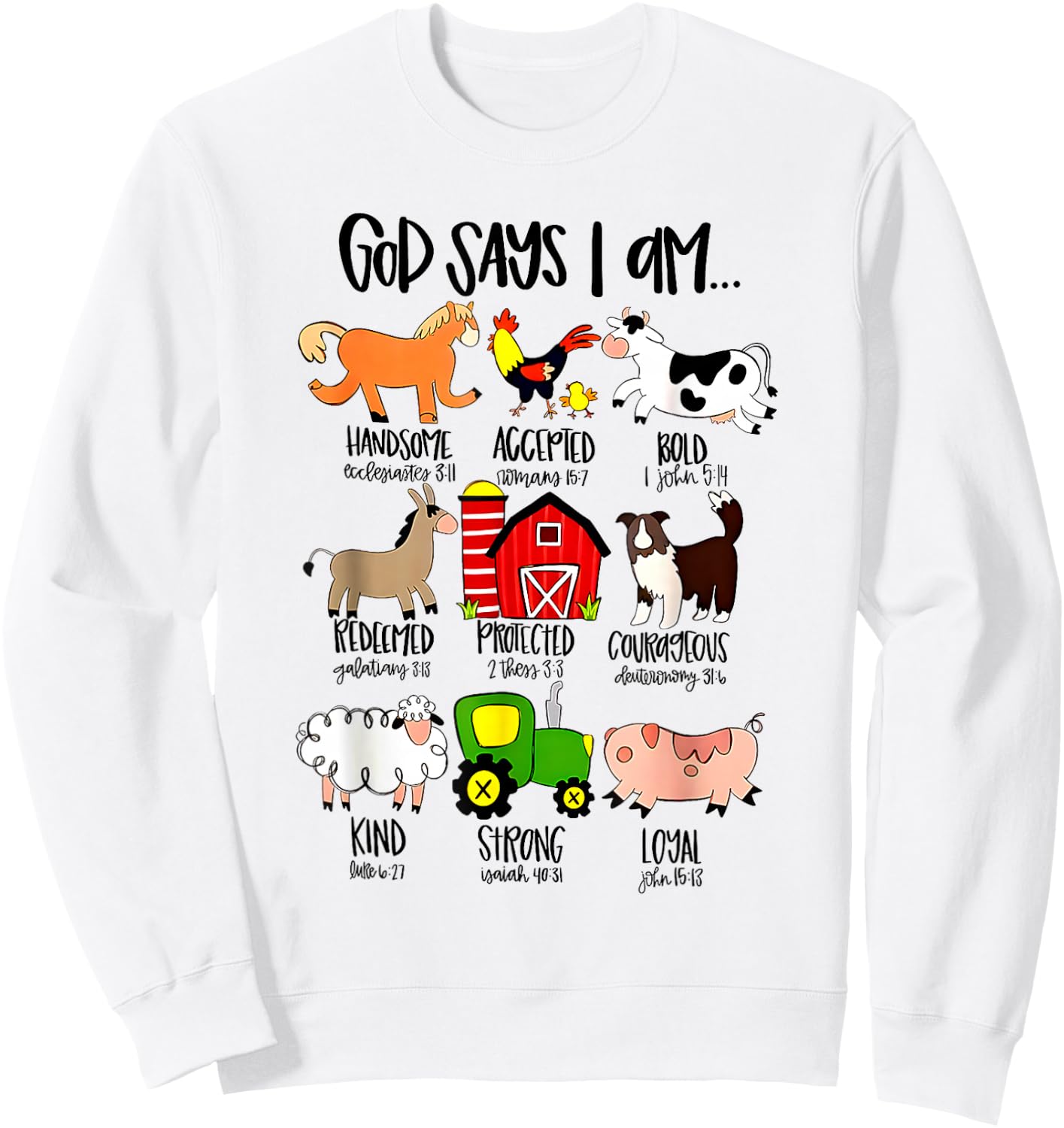 God Says I Am Handsome Accepted Bold Sweatshirt - Sweatshirt | White