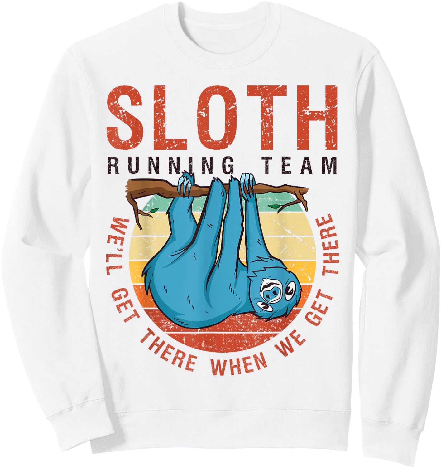Sloth Running Team Funny Marathon Runner Sloth-Lover Gift Sweatshirt - Sweatshirt | White
