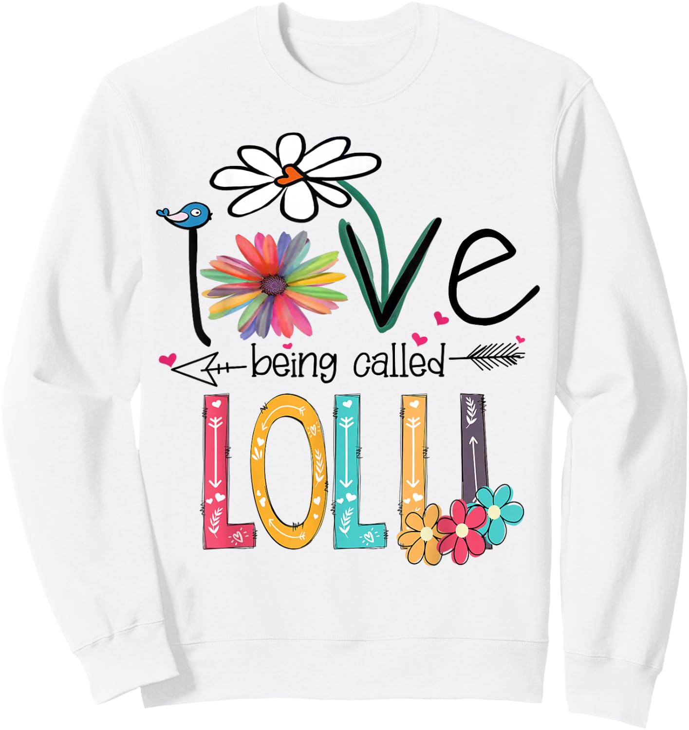 I love being called Lolli Cute Design Lolli Grandma Women Sweatshirt - Sweatshirt | White