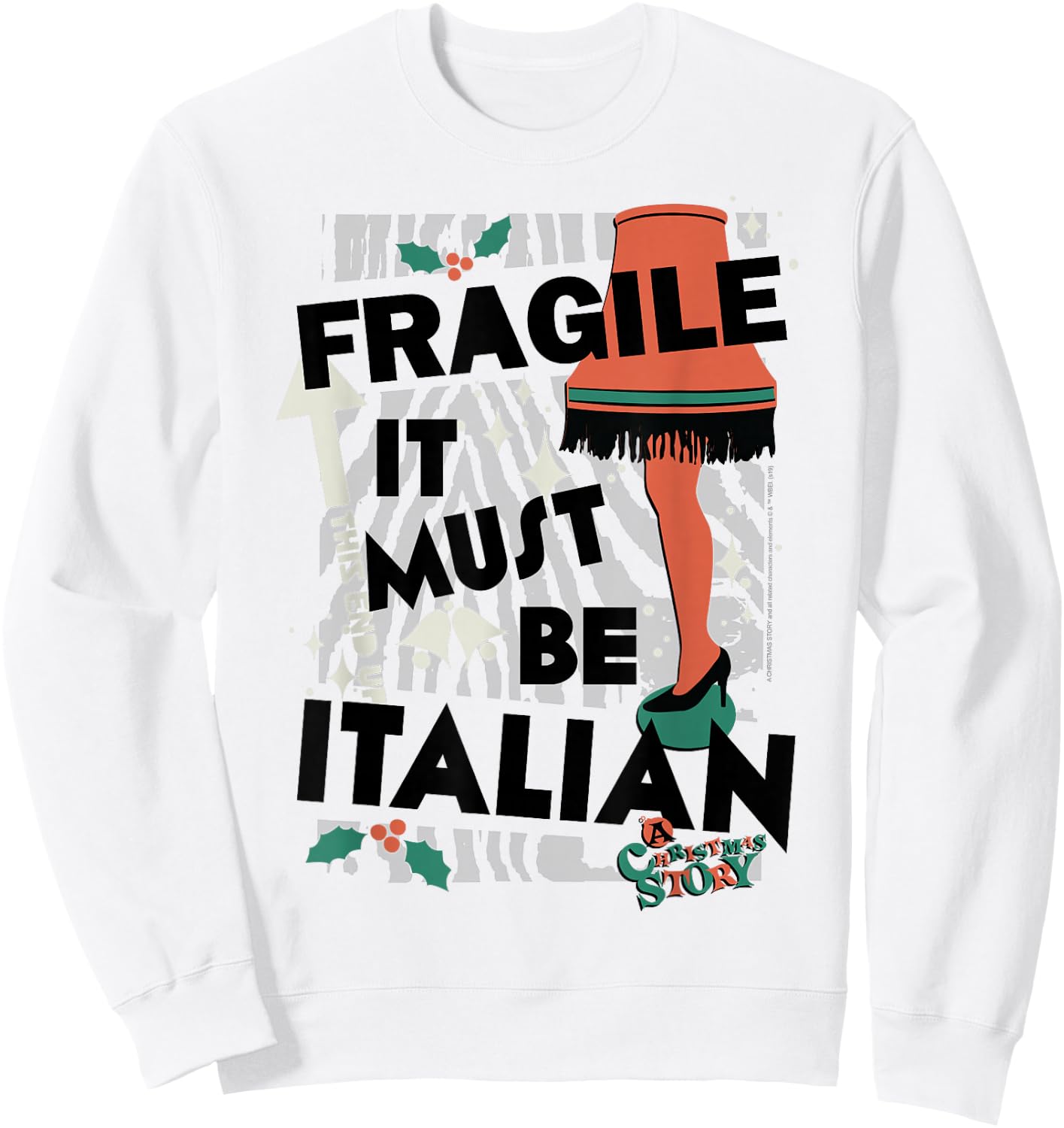 A Christmas Story Fragile It Must Be Italian Sweatshirt - Sweatshirt | White
