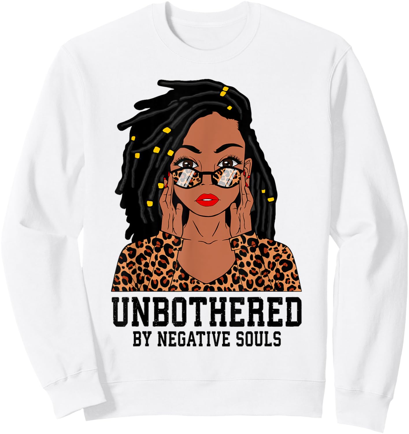Loc'd Hair Sassy Black Woman Leopard Melanin Girl Unbothered Sweatshirt - Sweatshirt | White