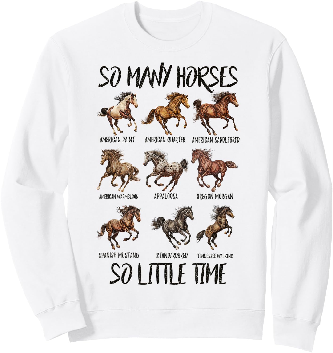 Vintage Retro So Many Horse So Little Time, Horseback Riding Sweatshirt - Sweatshirt | White