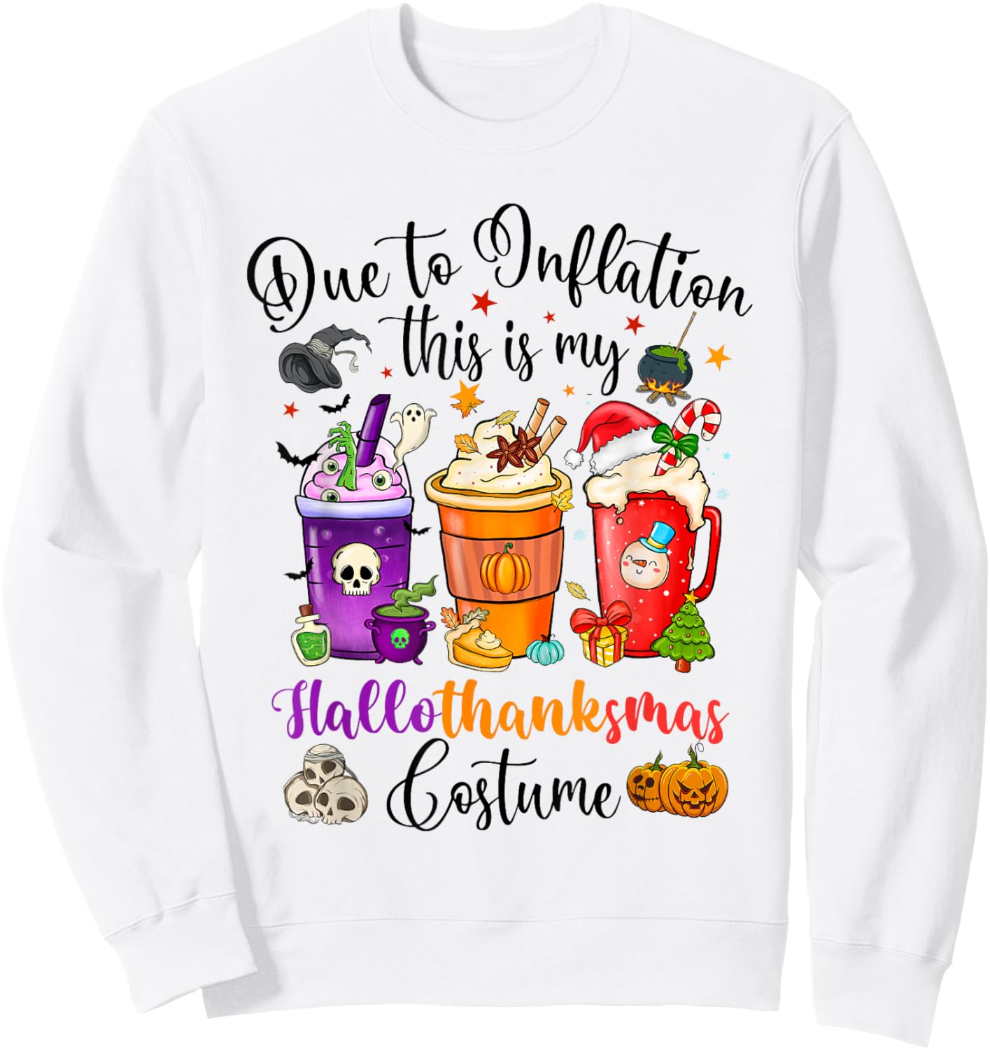 Halloween Christmas Happy Hallothanksmas Thanksgiving Sweatshirt - Sweatshirt | White