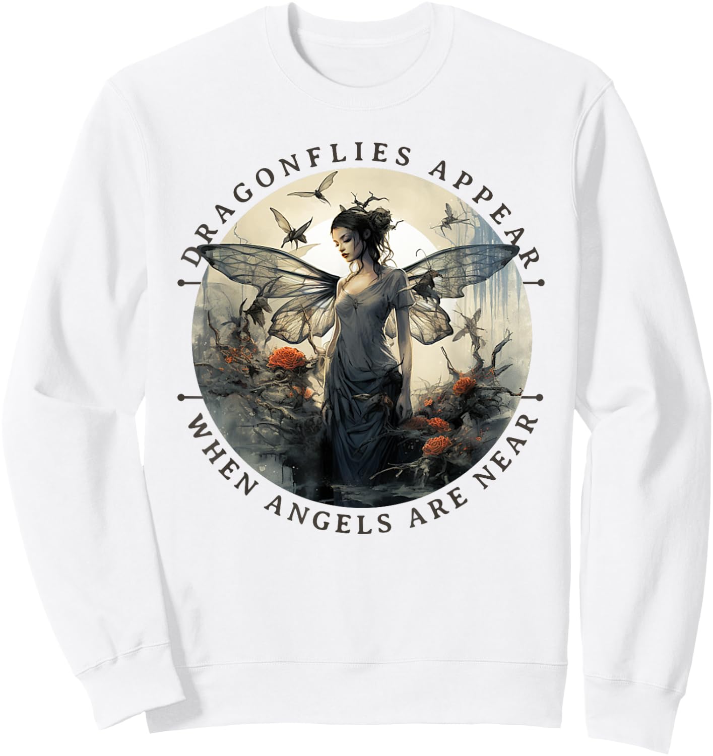 Dragonflies Appear When Angels Are Near - Funny Insect Sweatshirt - Sweatshirt | White