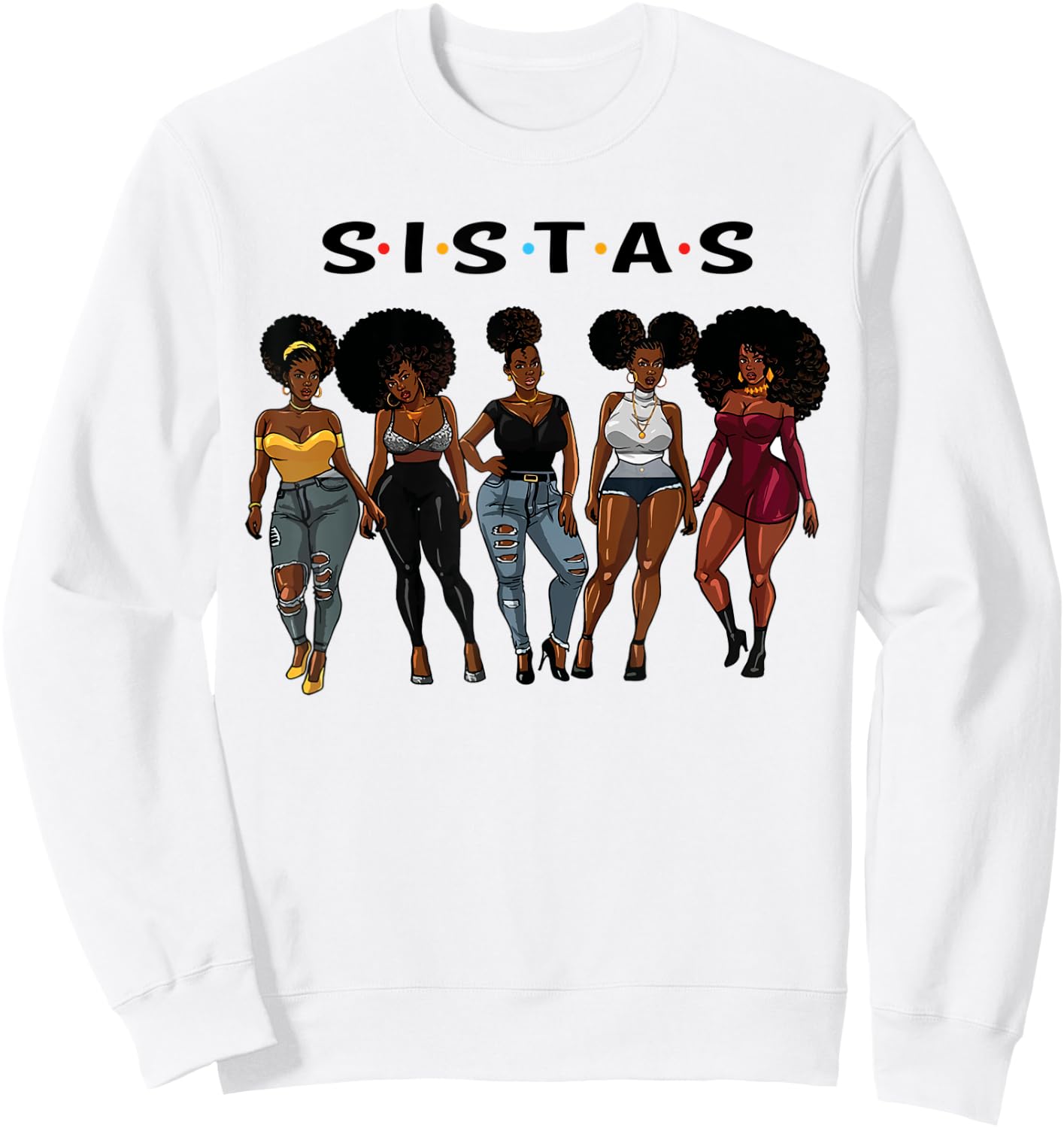 Sistas afro Women together, Women , Women birthday Sweatshirt - Sweatshirt | White