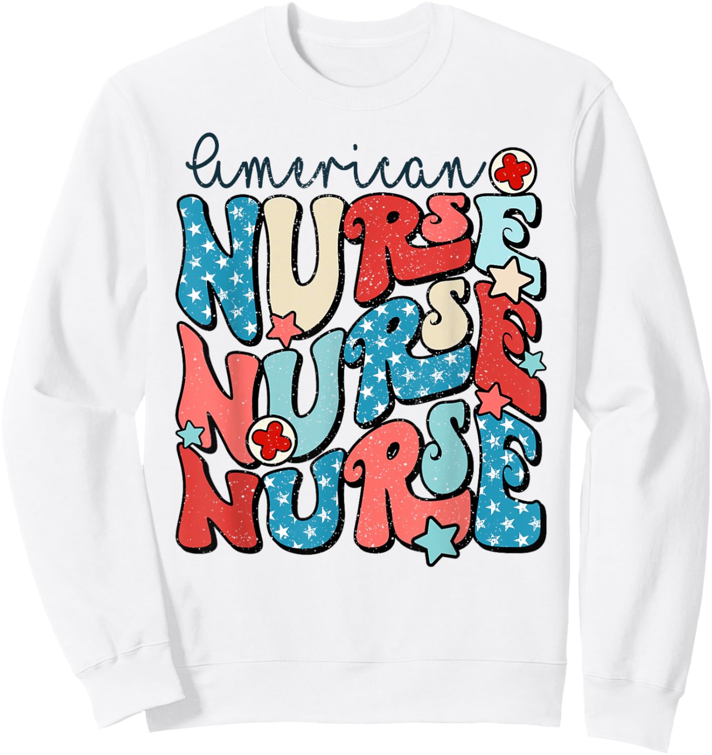 American Nurse 4th Of July Patriotic Nurse Memorial Day Sweatshirt - Sweatshirt | White
