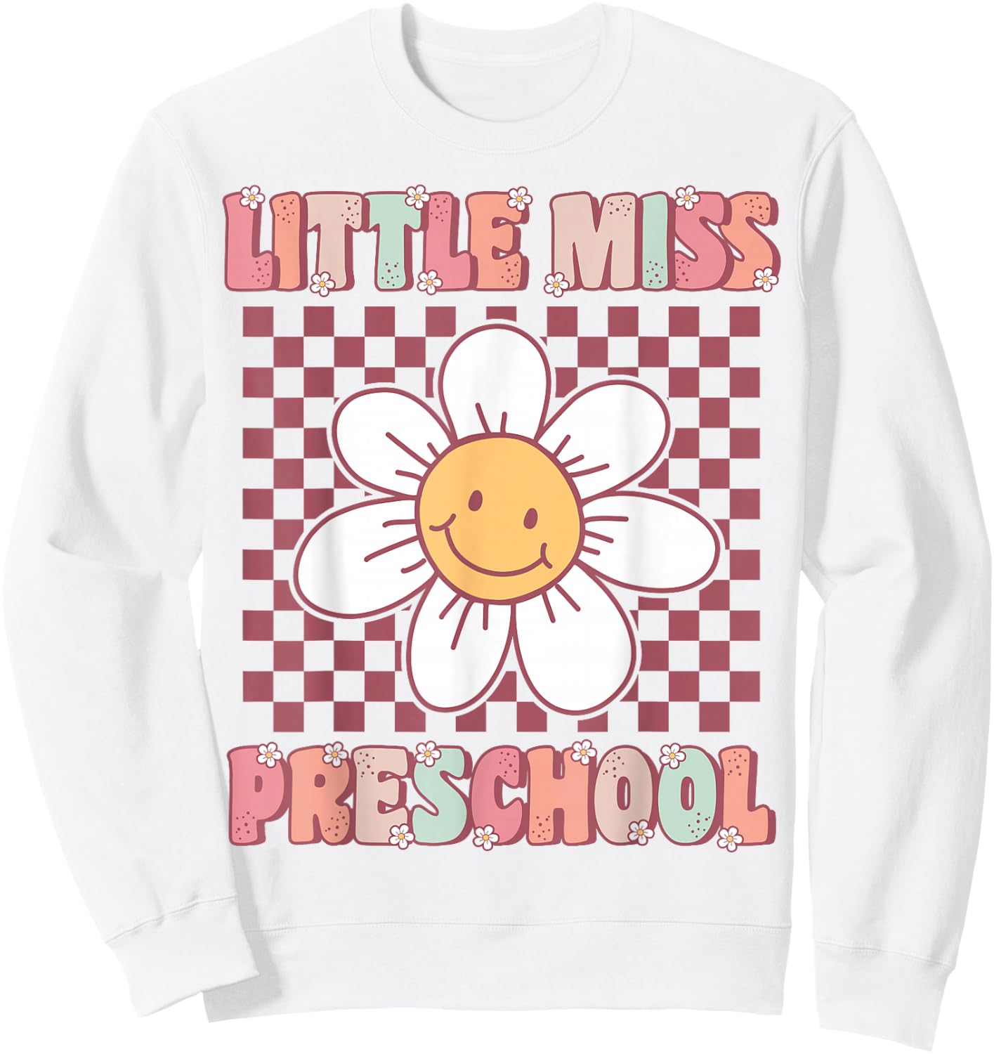Little Miss Preschool Retro Cute Groovy First Day of Pre-K Sweatshirt - Sweatshirt | White