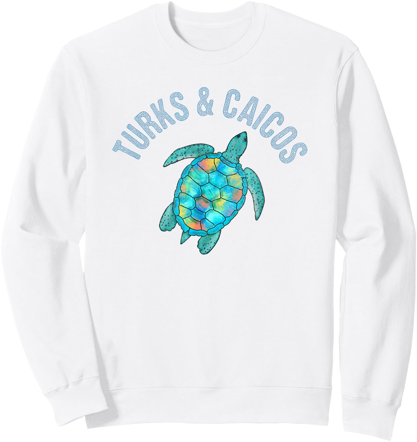 Turks & Caicos Beach Design / Sea Turtle Illustration Gift Men Women Girls Kids Sweatshirt - Sweatshirt | White