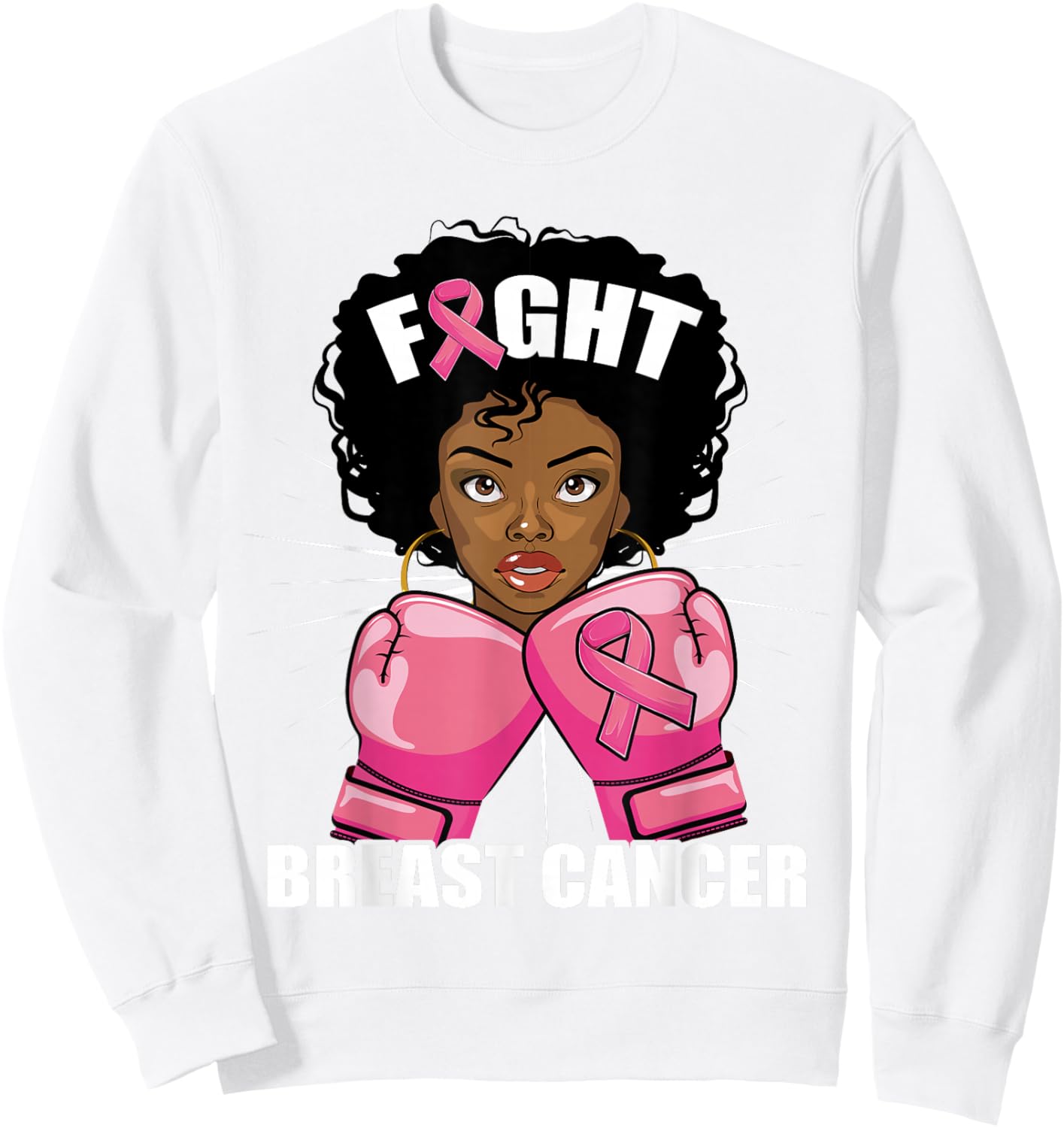 Fight Breast Cancer Awareness African American Black Women Sweatshirt - Sweatshirt | White