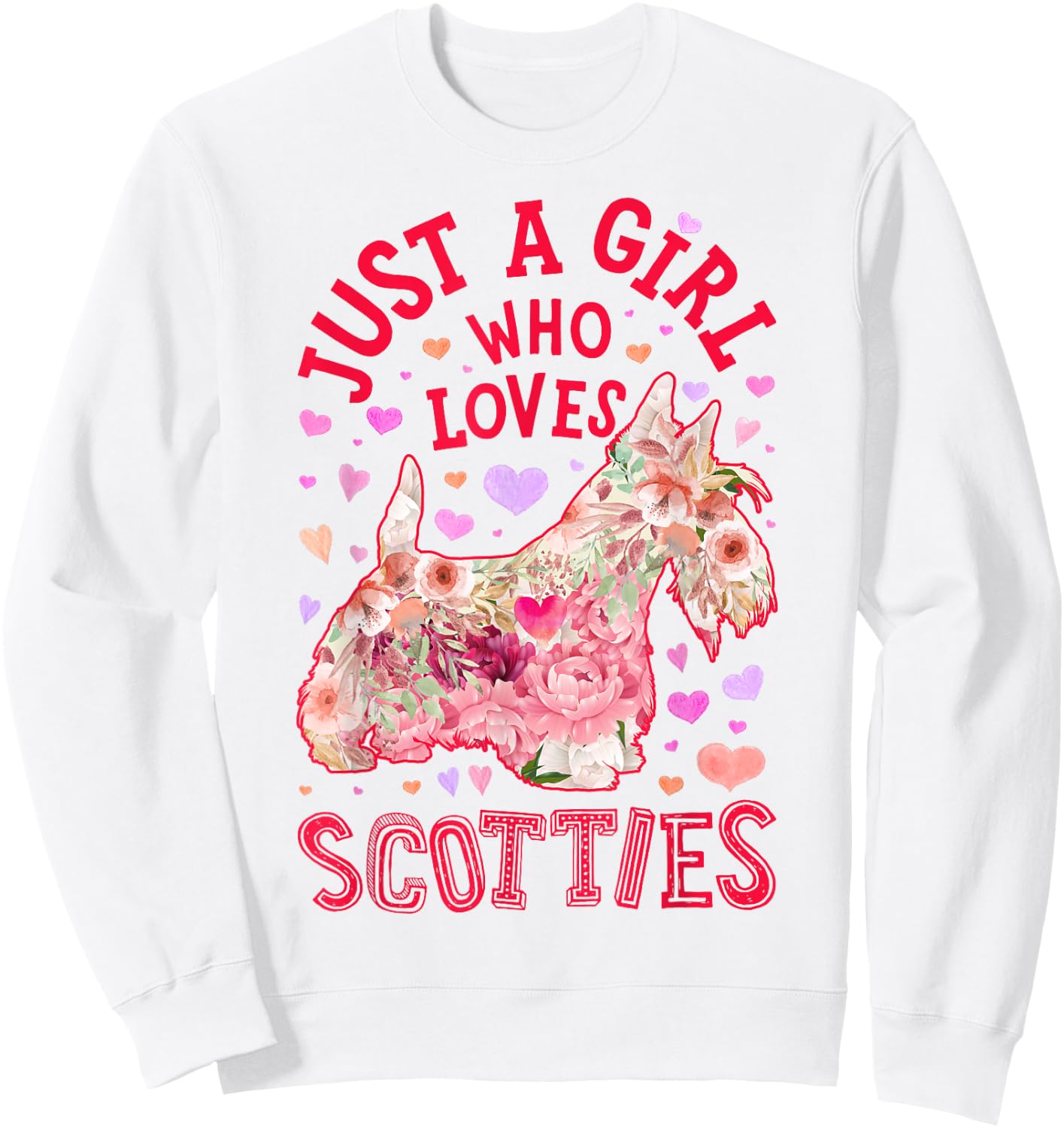 Scottie Scottish Terrier Just A Girl Who Loves Dog Flower Sweatshirt - Sweatshirt | White