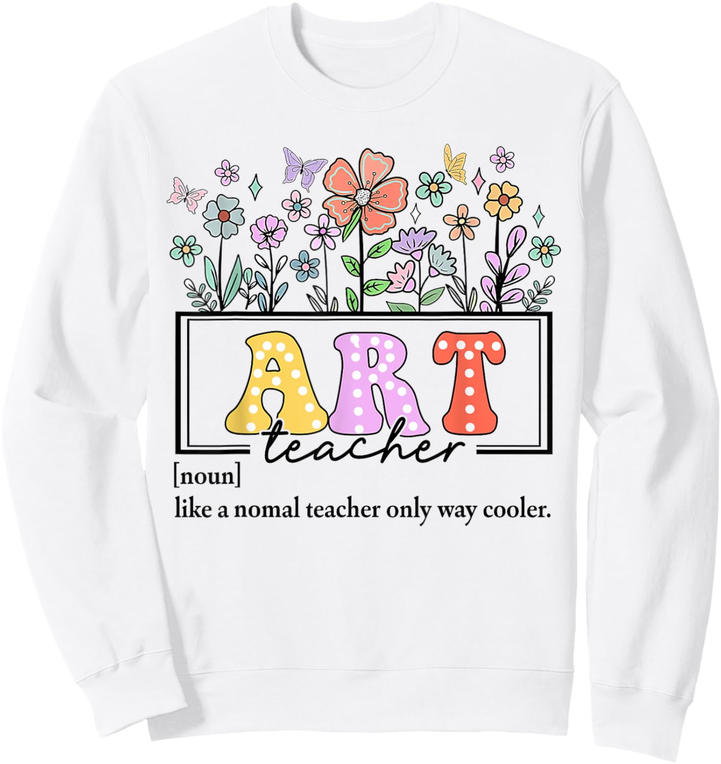 Art Teacher Definition for Back to School Teacher Day Women Girls Kids Sweatshirt - Sweatshirt | White