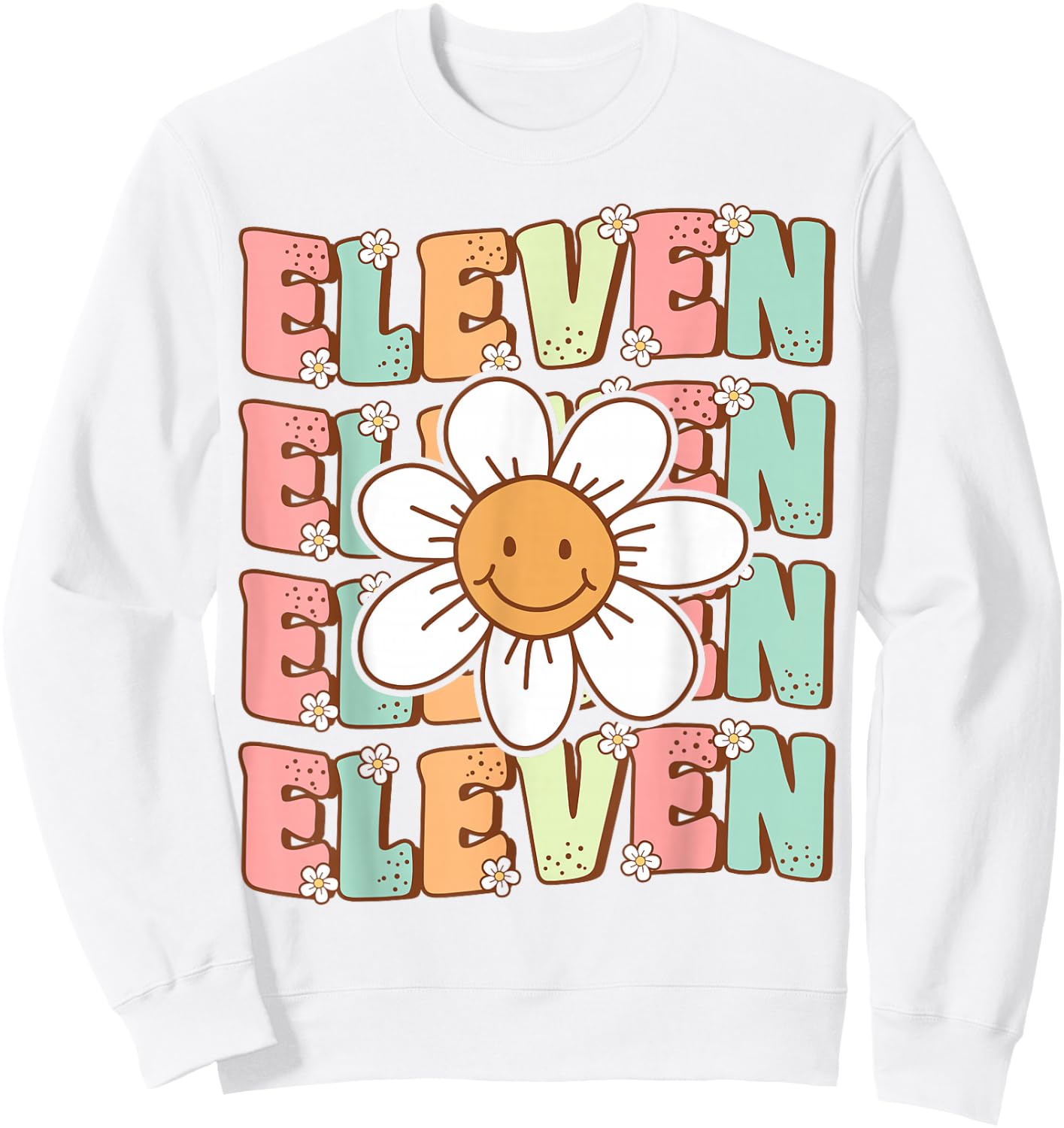 Cute Groovy 11th Birthday Party Daisy Flower Eleven Year Old Sweatshirt - Sweatshirt | White