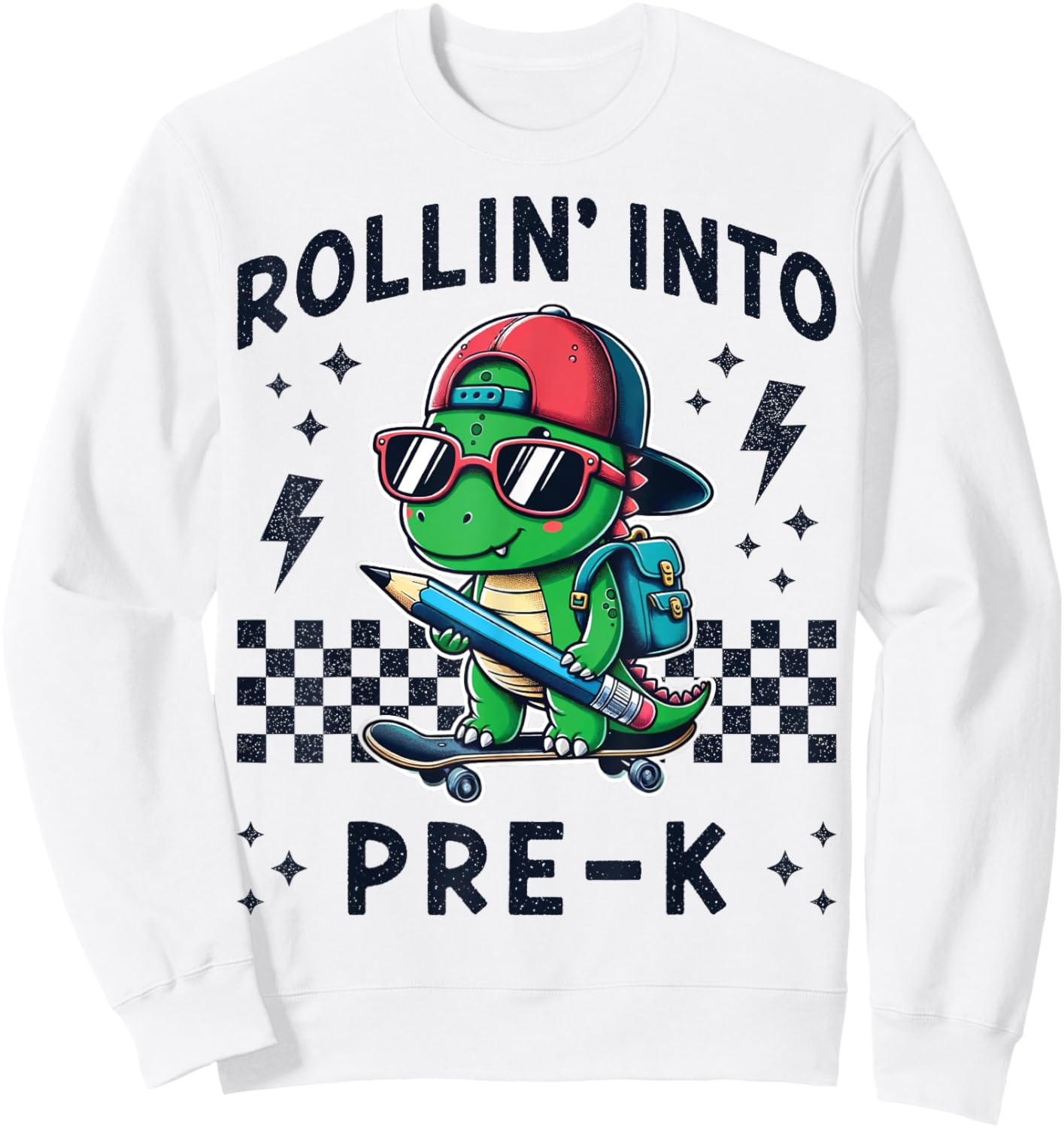 Rollin Into Pre K Dinosaur First Day Pre-K Im Ready for PreK Sweatshirt - Sweatshirt | White