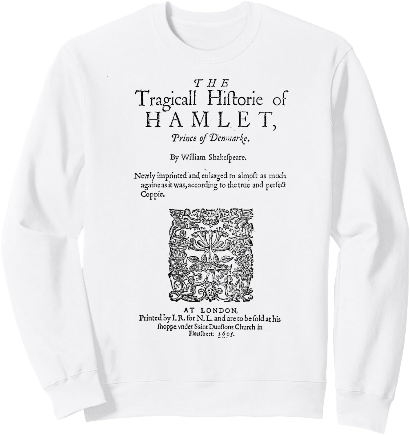 Hamlet Theatre Classical Literature Book Lover Sweatshirt - Sweatshirt | White