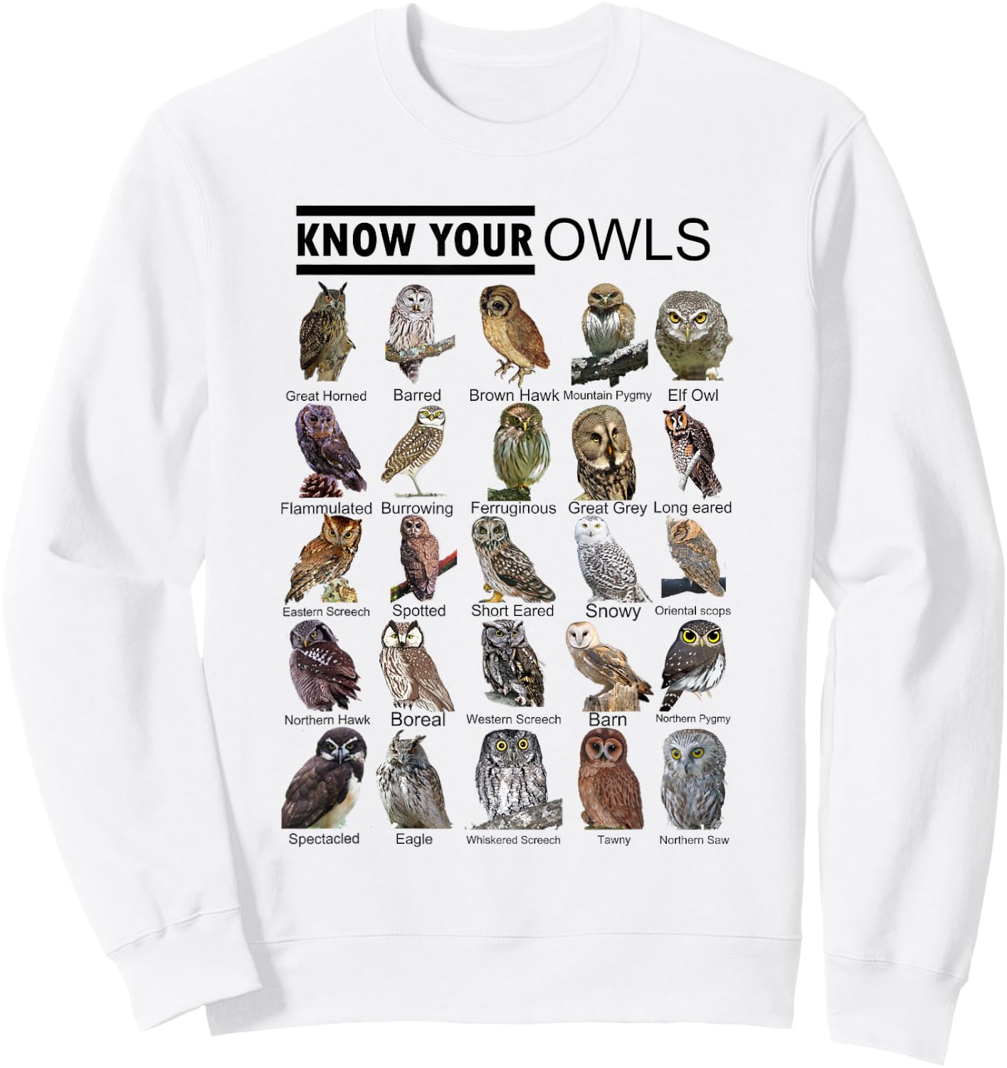 Know Your Owls All Type of Owl Spirit Animal For Owl Lovers Sweatshirt - Sweatshirt | White