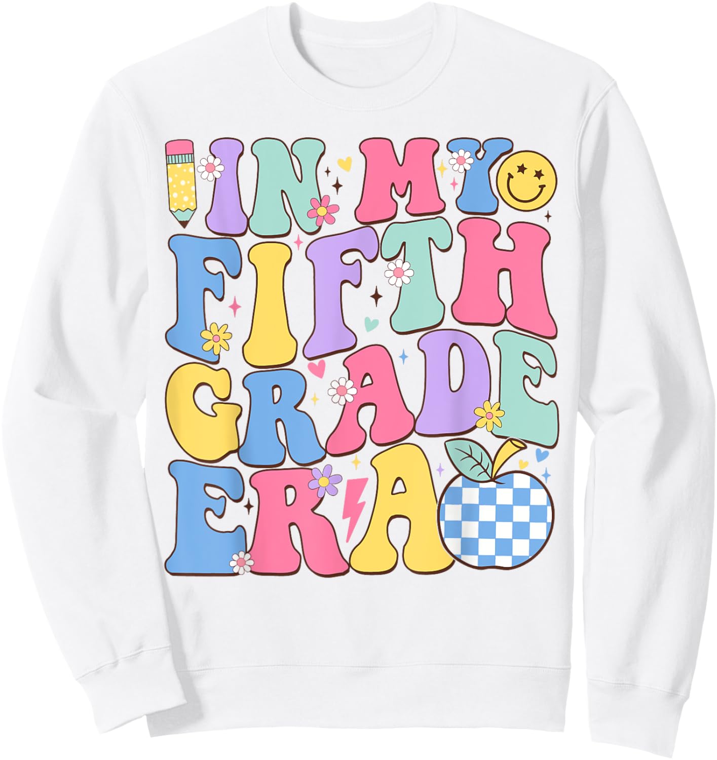 In My Fifth Grade Era Groovy Back To School Teachers Kids Sweatshirt - Sweatshirt | White