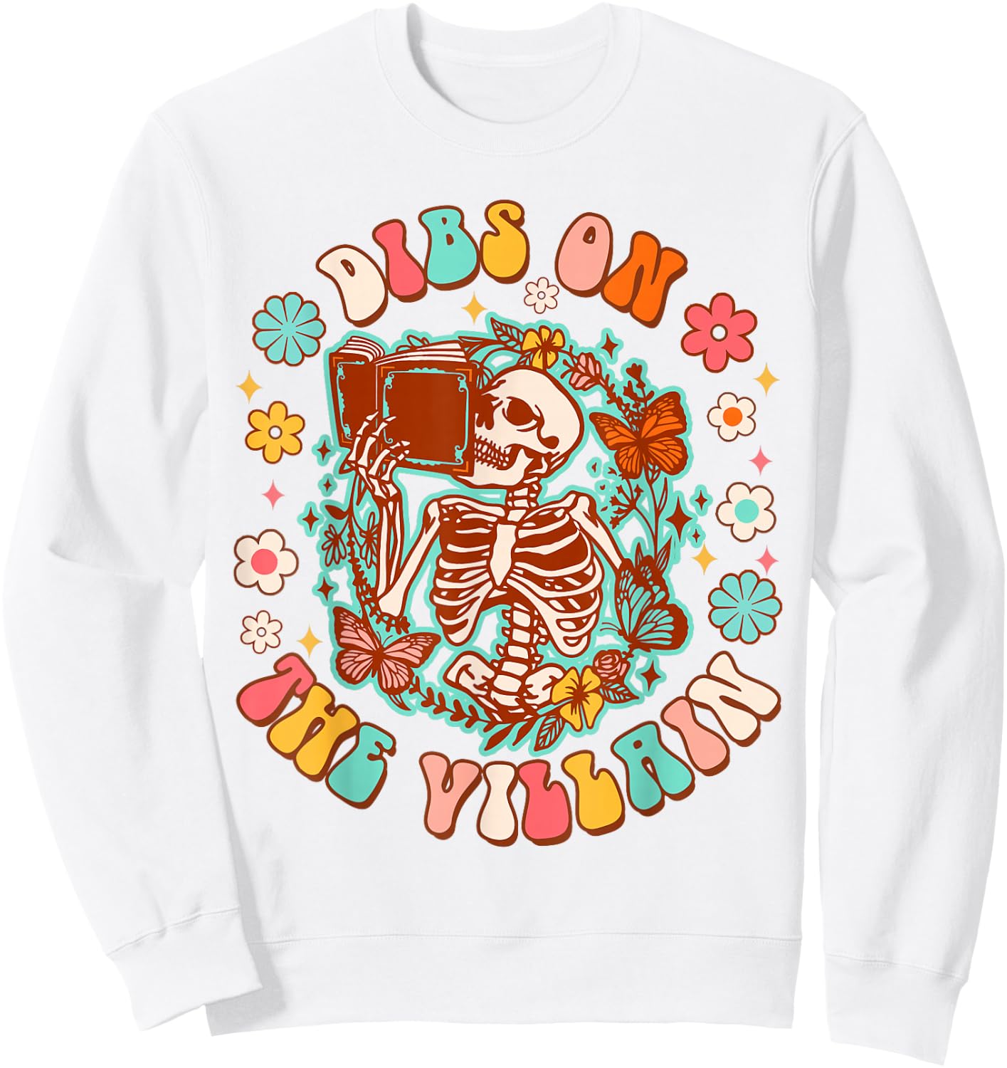 Romance Book Lover Bookworm Bookish Dibs On The Villain Sweatshirt - Sweatshirt | White