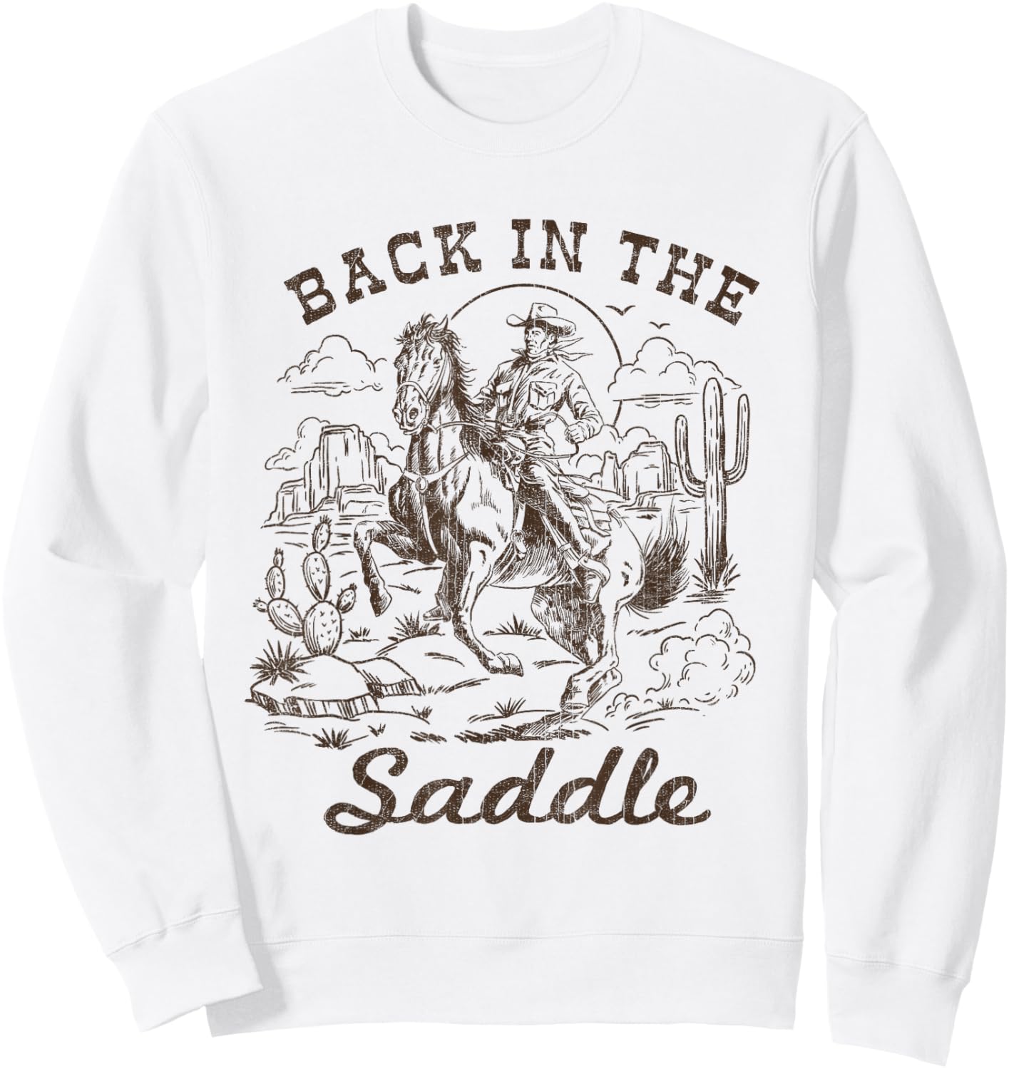 Back in the Saddle Western Retro Vintage Rodeo Horse Riding Sweatshirt - Sweatshirt | White
