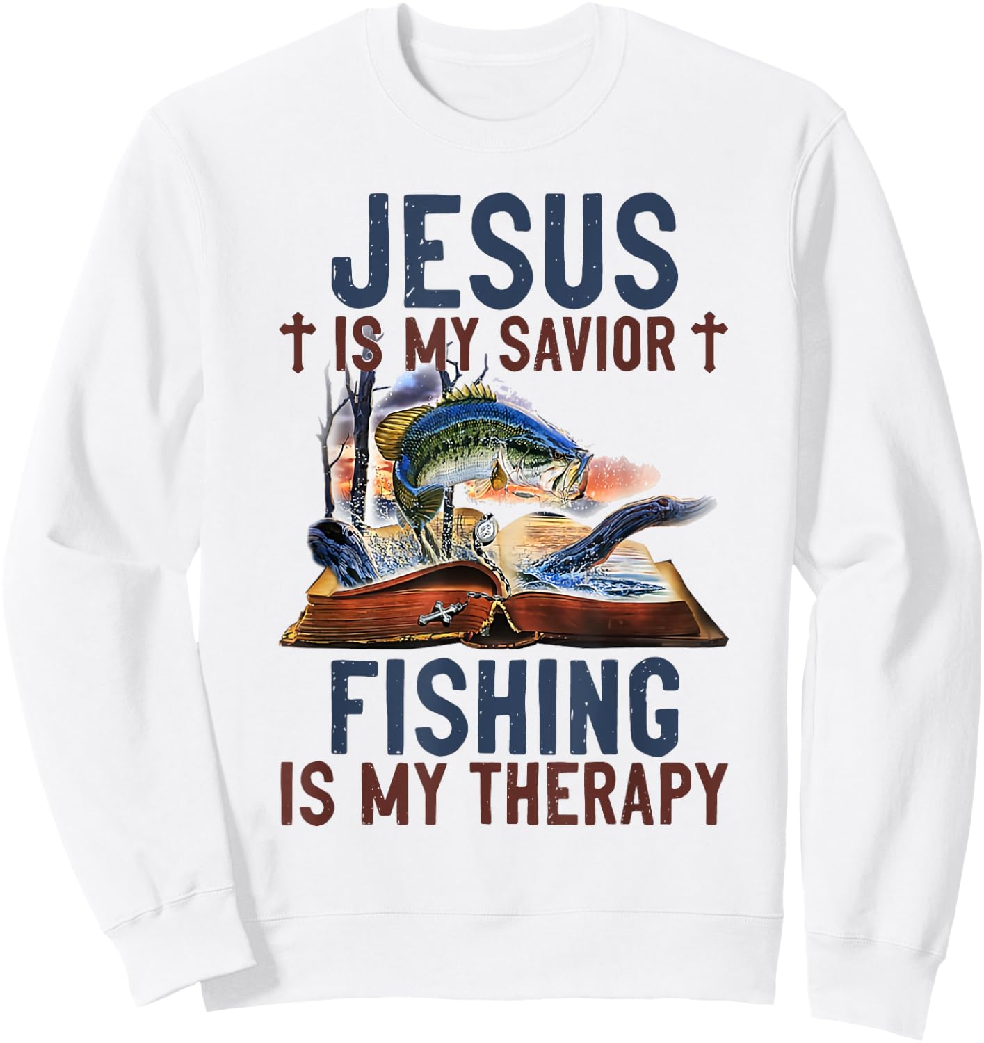 Jesus is my savior fishing is my therapy Sweatshirt - Sweatshirt | White