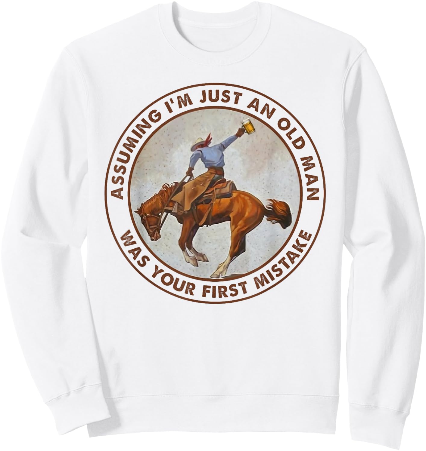 Assuming I'm just an old man was your first mistake Sweatshirt - Sweatshirt | White