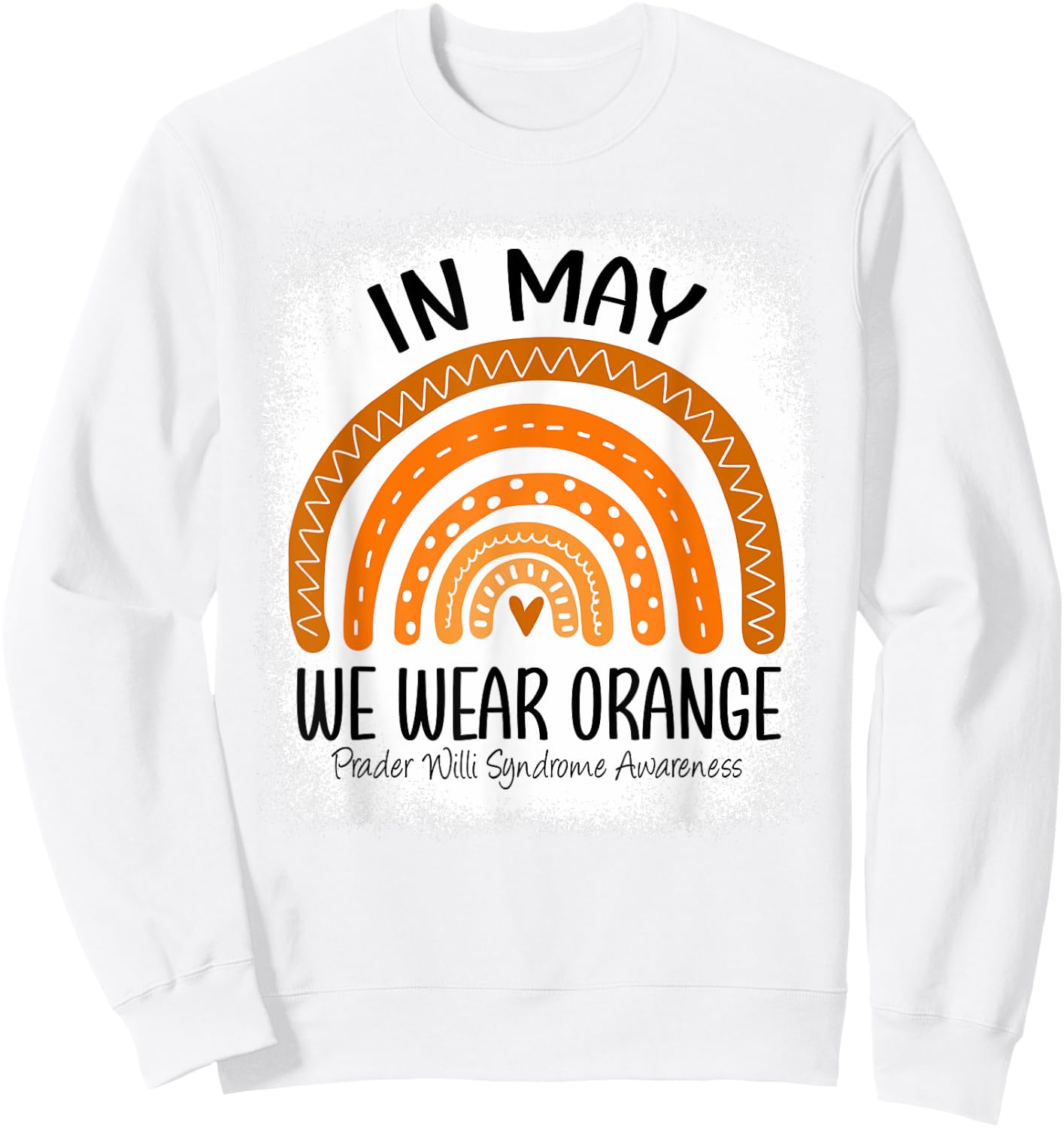 Rainbow May We Wear Orange Prader Willi Syndrome Awareness Sweatshirt - Sweatshirt | White