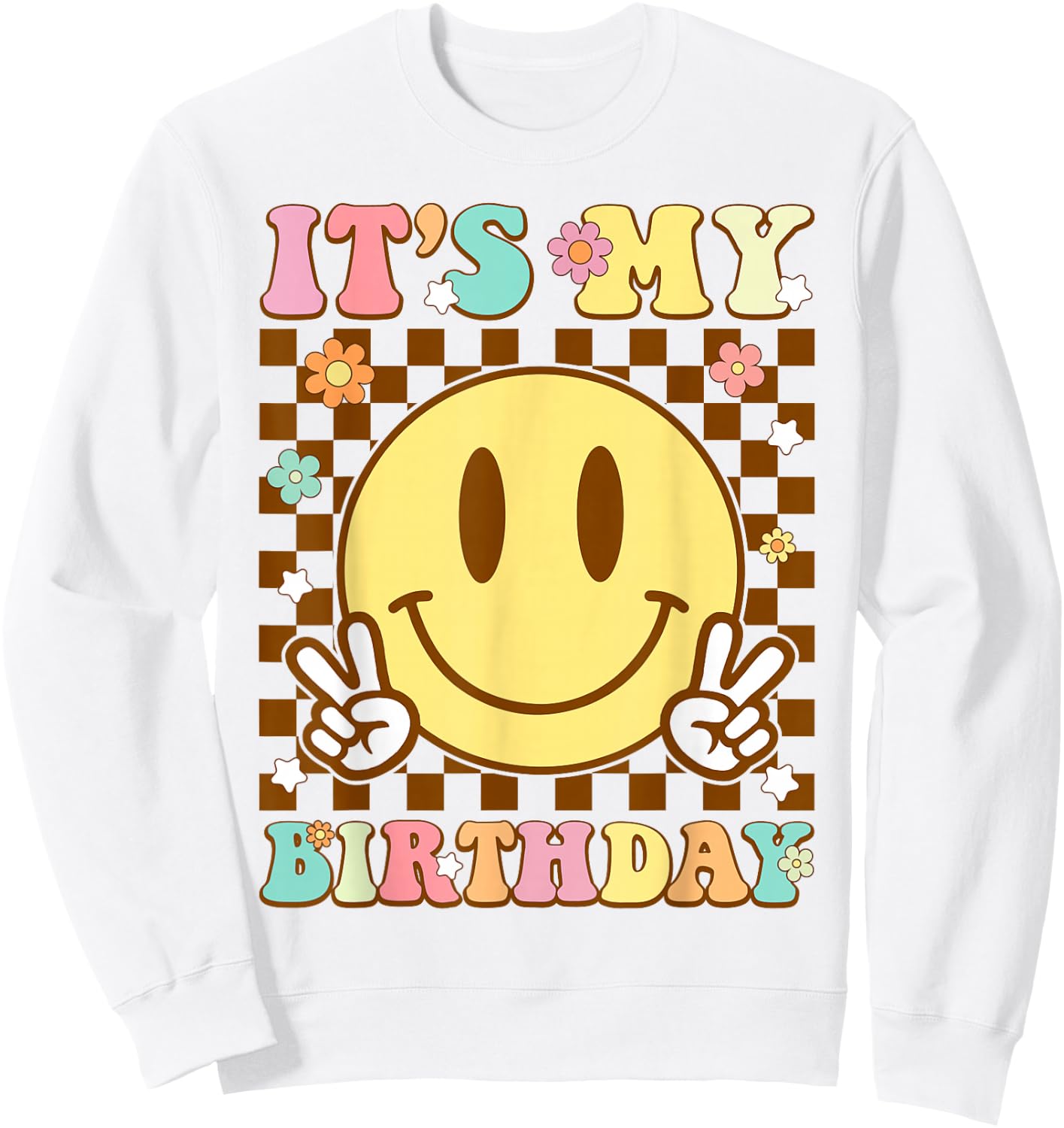 It's My Birthday Men Women Boys Girls Kid Retro Groovy Bday Sweatshirt - Sweatshirt | White