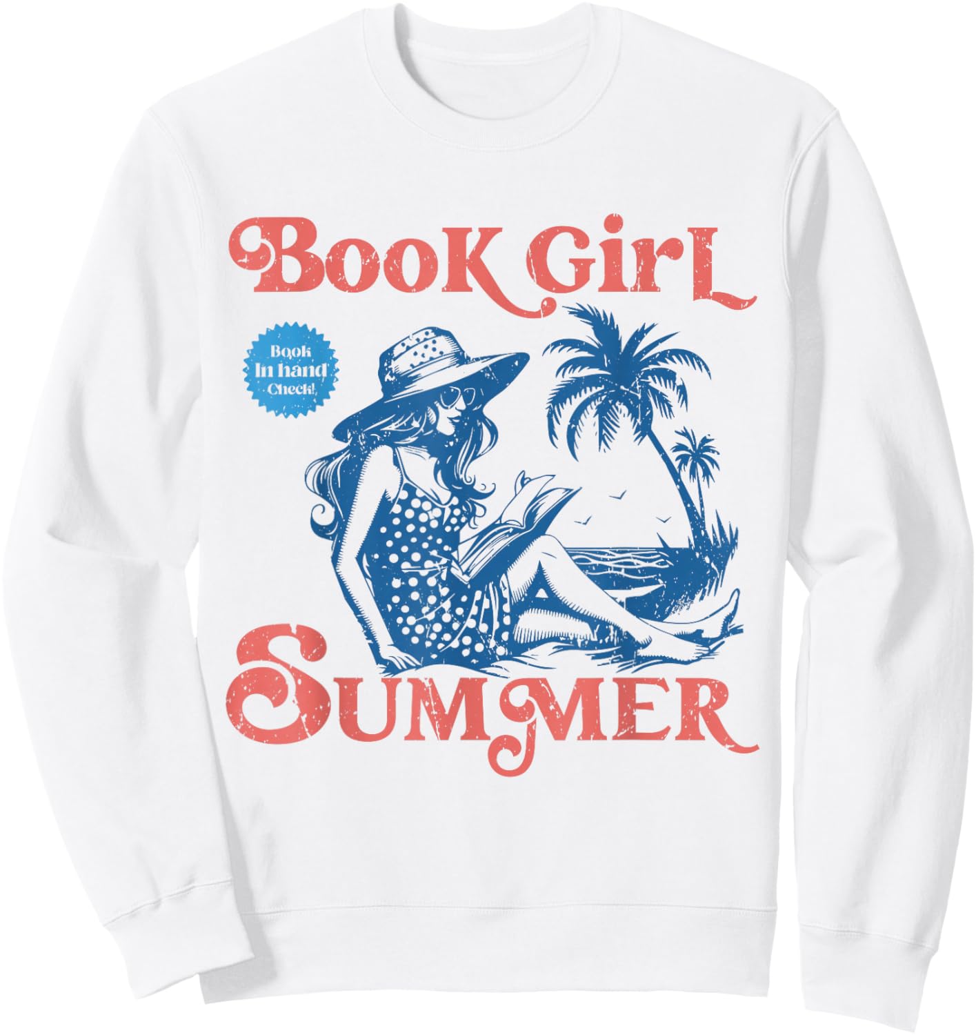 Girl Reading Book Summer Funny Beach Vacation For Book Lover Sweatshirt - Sweatshirt | White