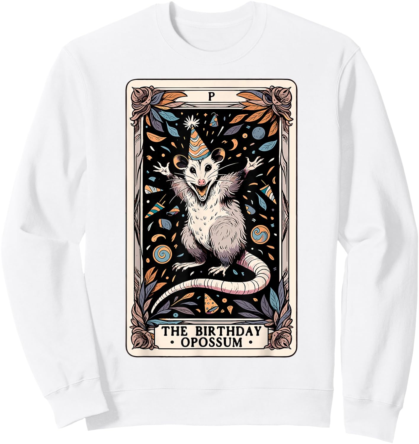 The Birthday Opossum Tarot Card Opossum Sweatshirt - Sweatshirt | White