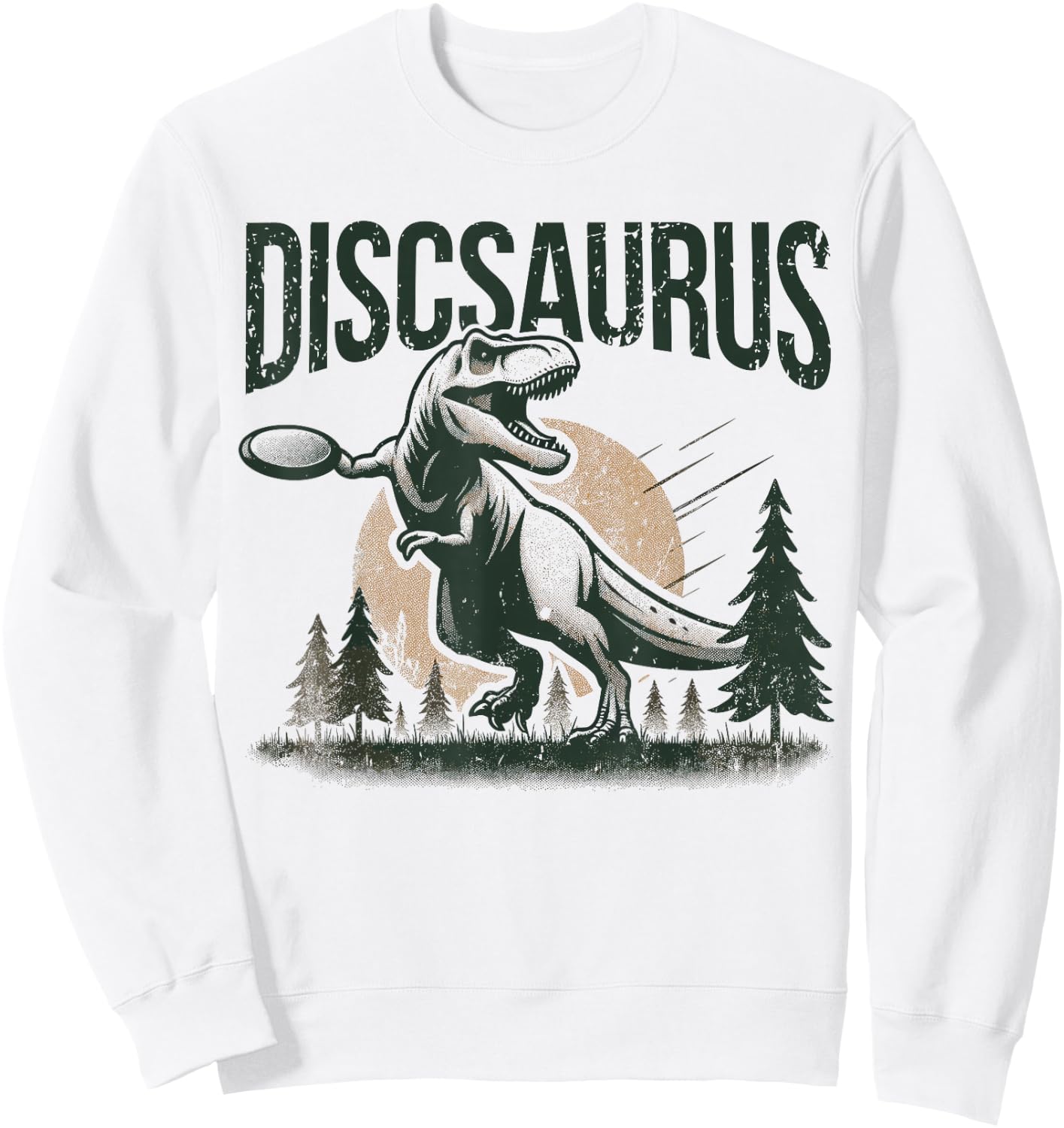Disc Golfer I Dinosaur T-Rex Discsaurus Disc Golf Player Sweatshirt - Sweatshirt | White