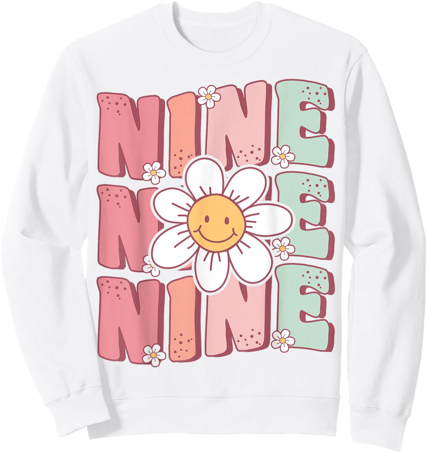 Cute Groovy 9th Birthday Party Daisy Flower Nine Year Old Sweatshirt - Sweatshirt | White