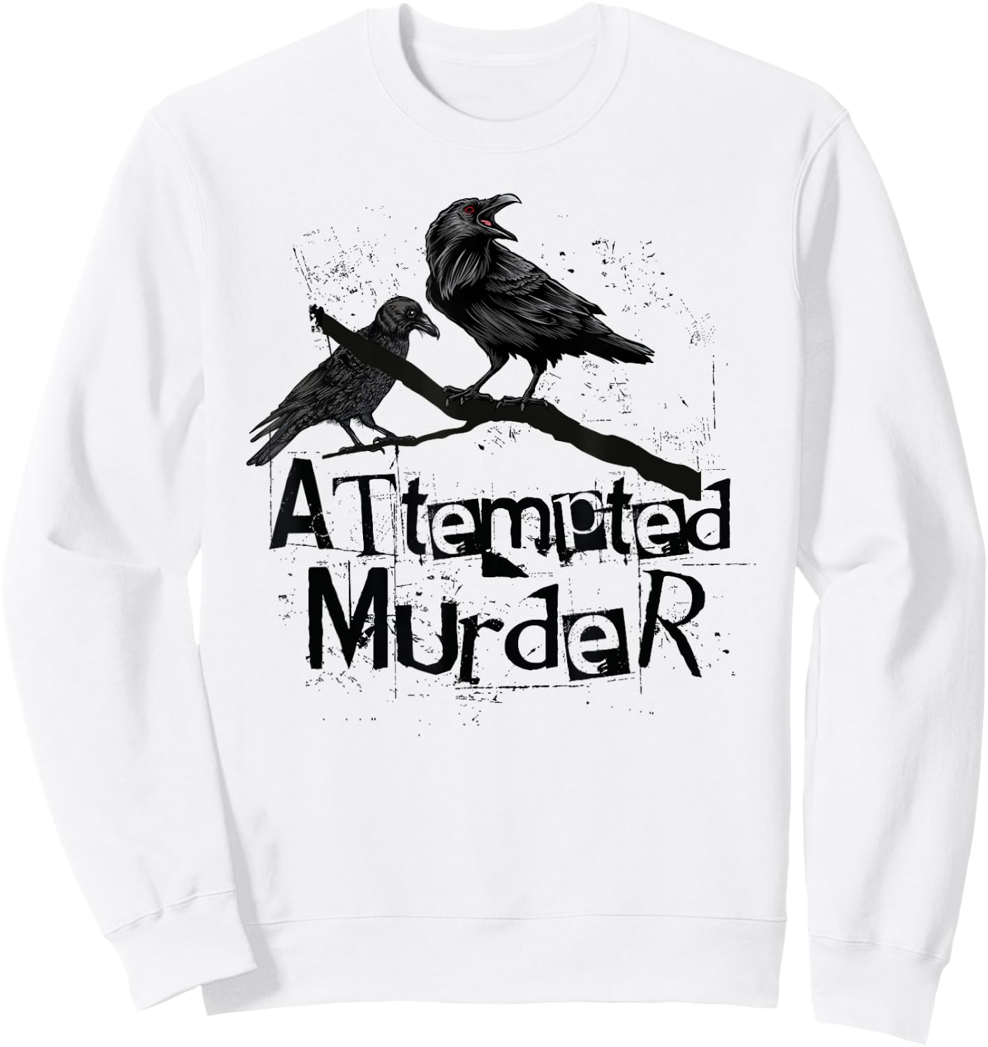 Attempted Murder, Crows Collective Noun, Funny Halloween Sweatshirt - Sweatshirt | White