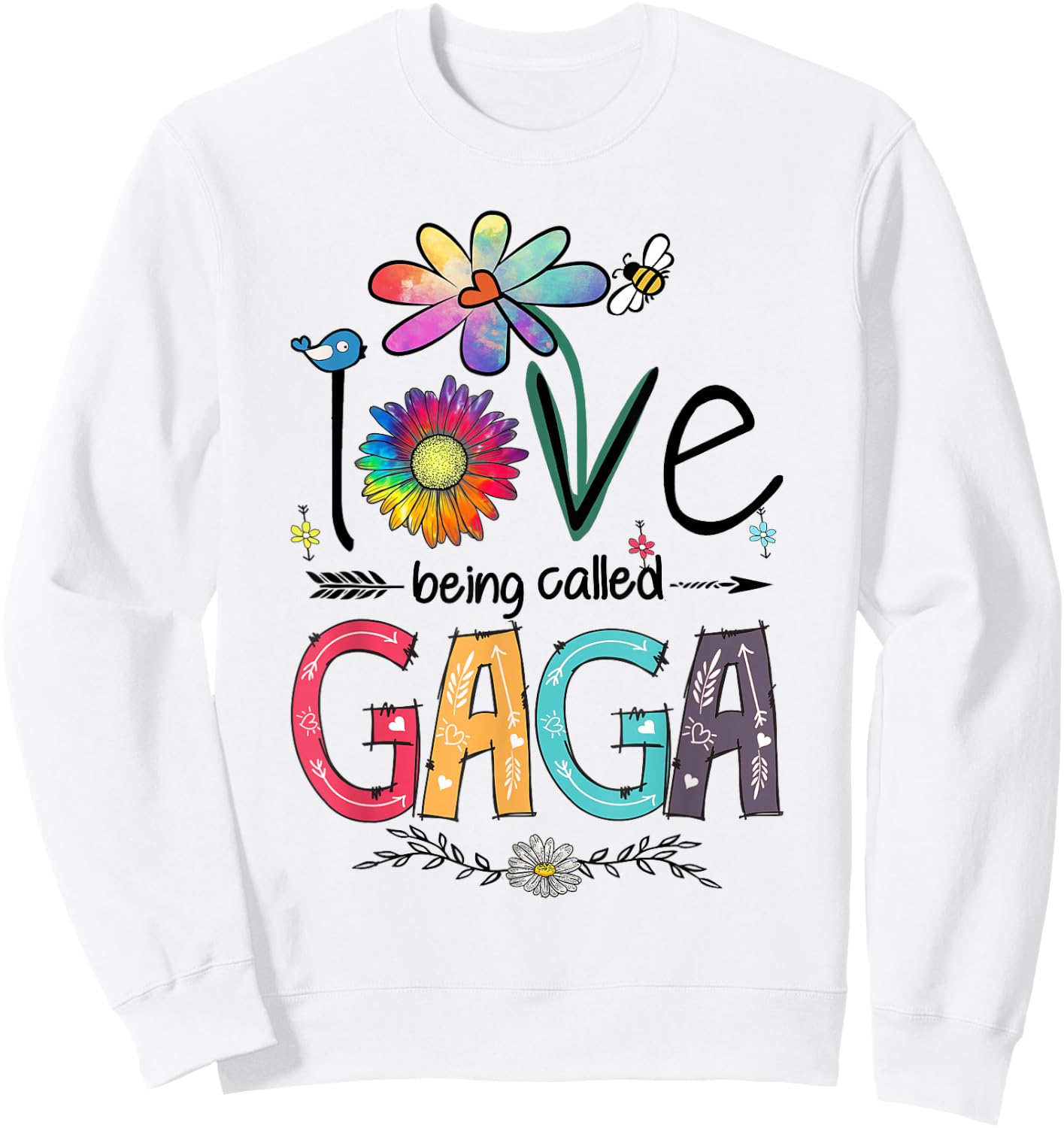 I Love Being Called Gaga Daisy Flower Cute Mother's Day Sweatshirt - Sweatshirt | White